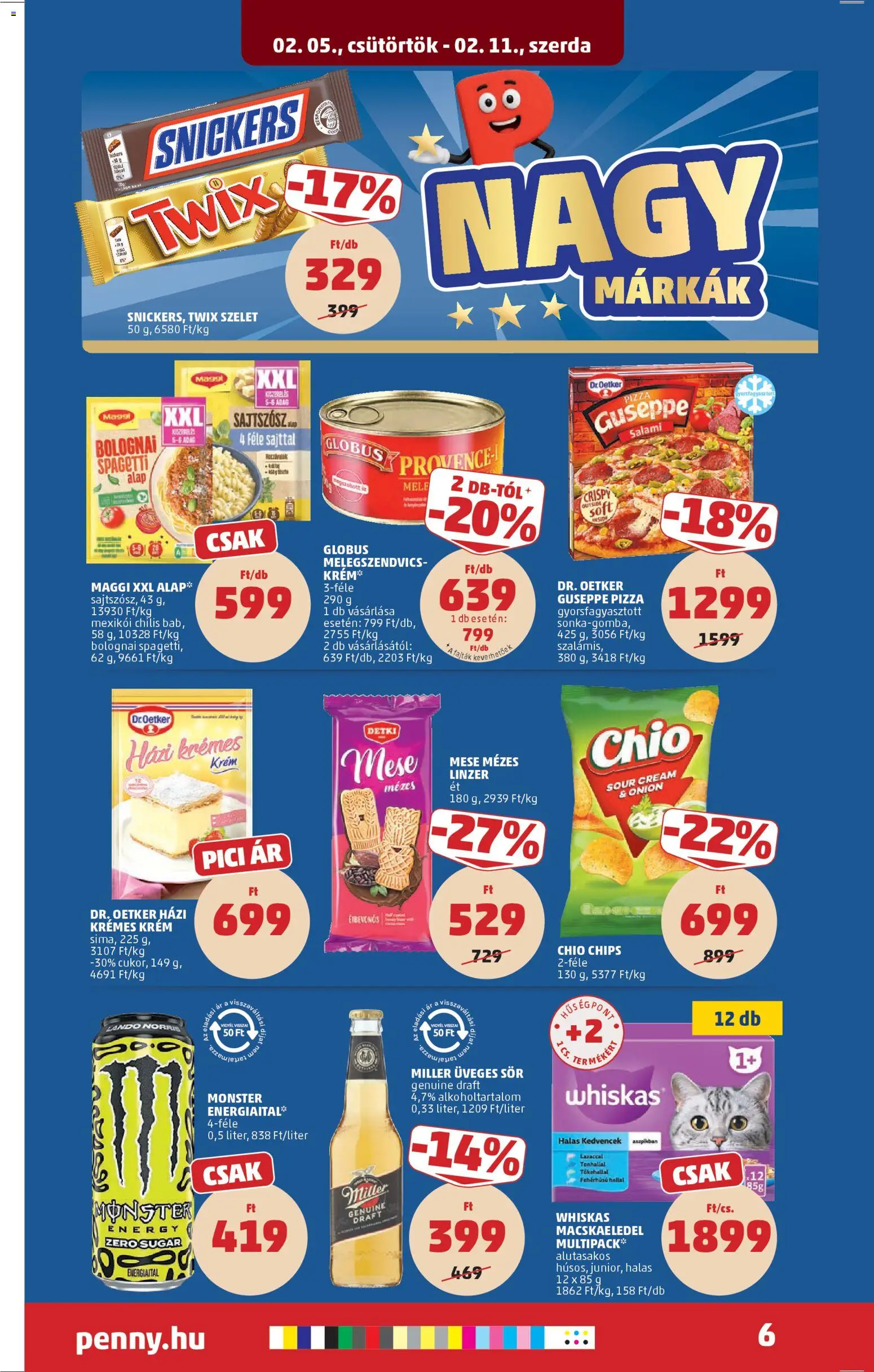PENNY akciós ujság - amely érvényes a következő dátumtól: 05.02.2026 | Oldal: 8 | Termékek: Snickers, Pizza, Linzer, Chilis bab