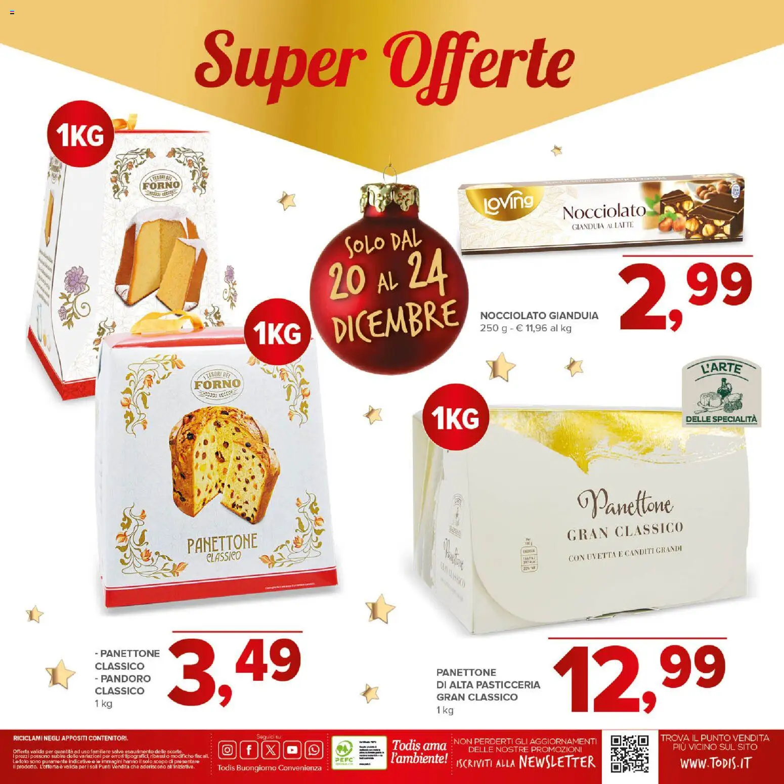 Volantino Todis del 11.12.2025 | Pagina: 24 | Prodotti: Pandoro, Panettone, Forno