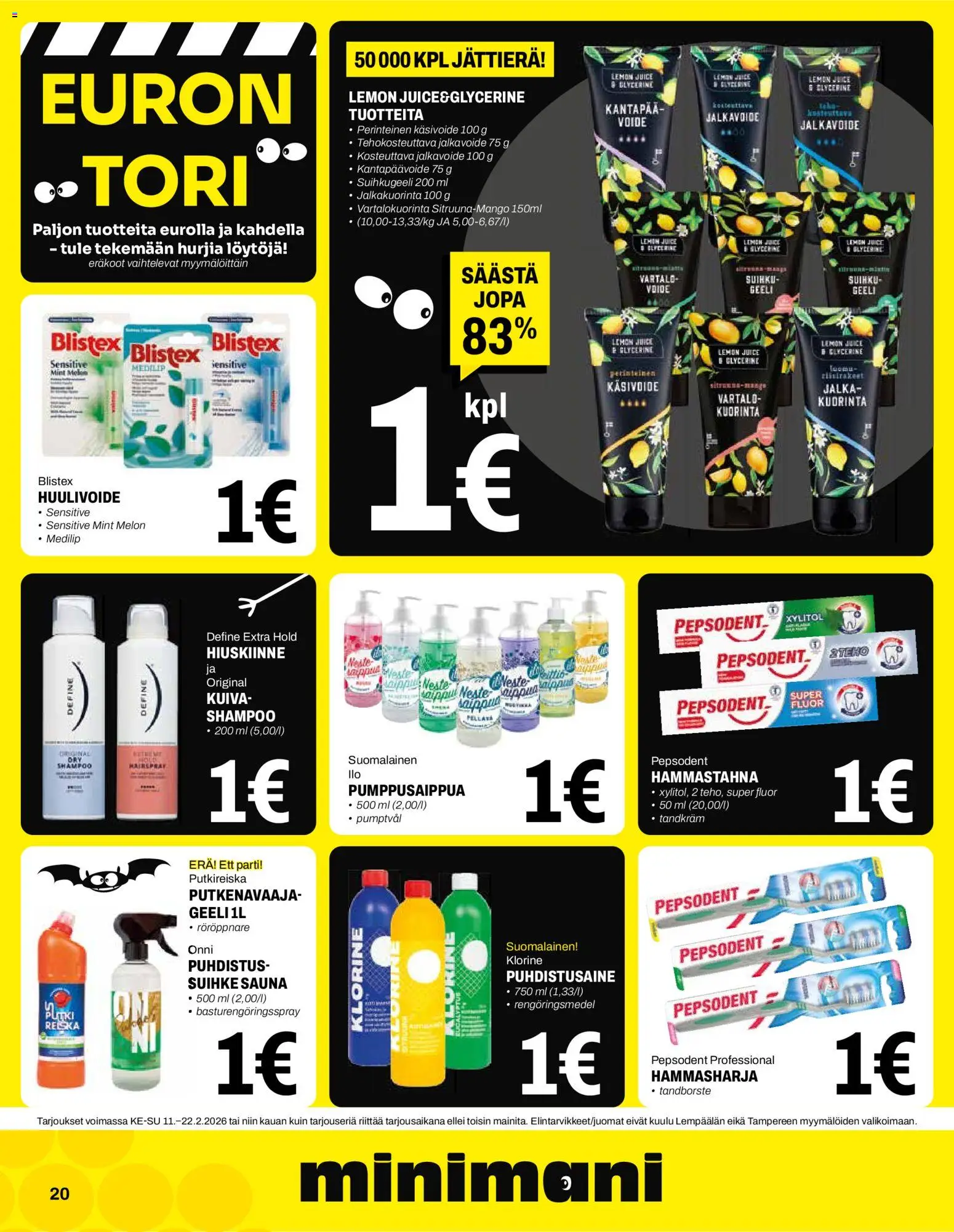 Minimani tarjoukset – voimassa 11.02.2026 alkaen | Sivu: 20 | Tuotteet: Jalkavoide, Kuorinta, Suihkugeeli, Hammastahna