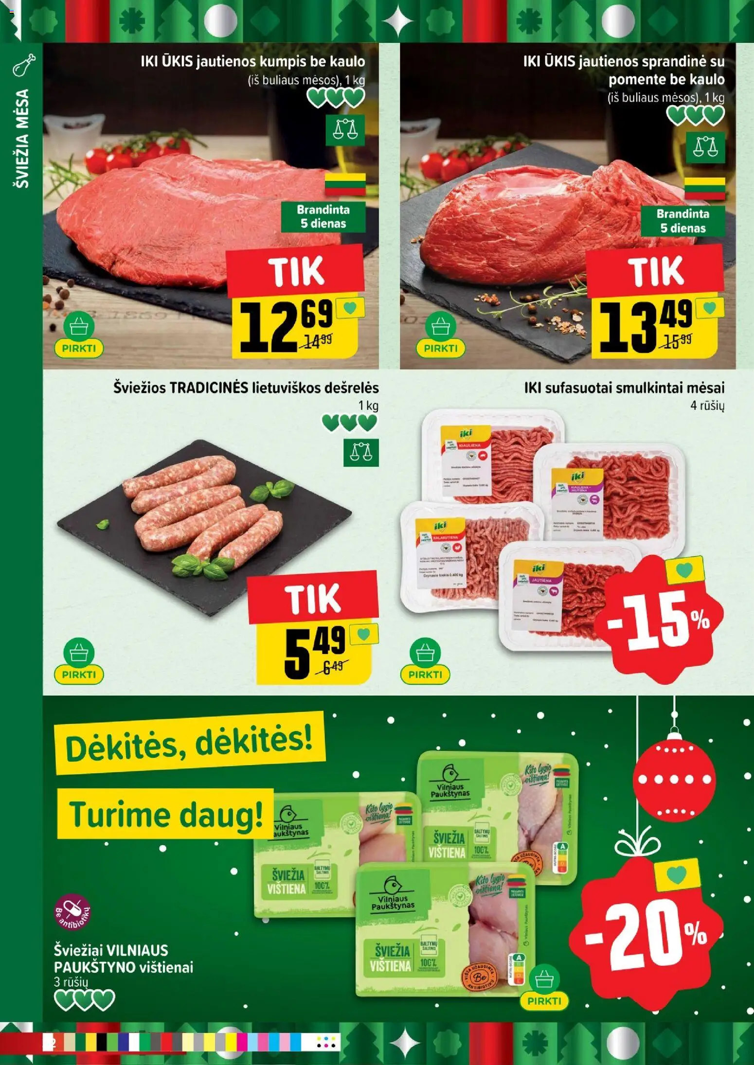 IKI akcijos nuo 29.12.2025 | Puslapis: 22 | Prekių: Dešrelės, Kumpis, Vištiena, Jautiena