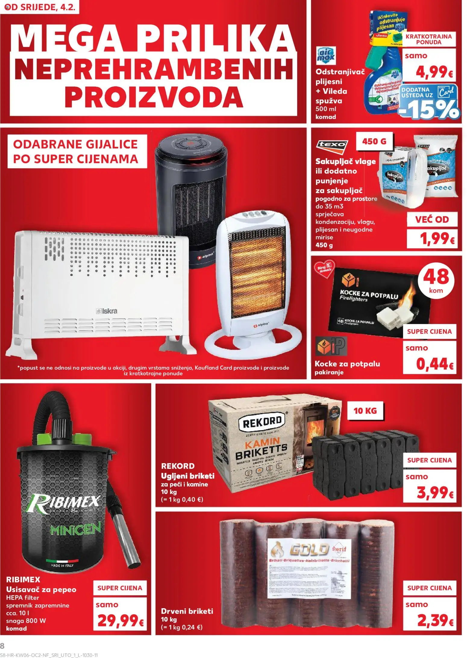 Kaufland katalog | vrijedi od 04.02.2026 | Stranica: 8 | Proizvodi: Usisavač, Kocke za potpalu, Kamin, Briketi