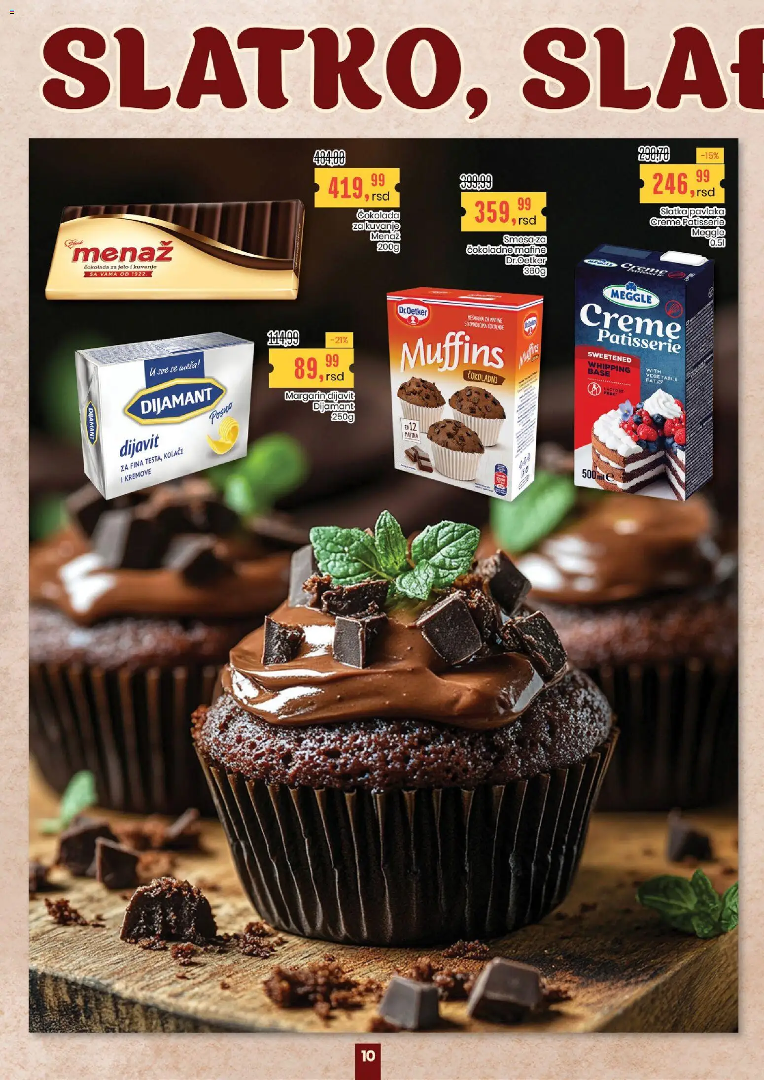 Aroma Market katalog - važi od 19.02.2026 | Strana: 10 | Proizvode: Slatka pavlaka, Margarin, Čokolada, Pavlaka
