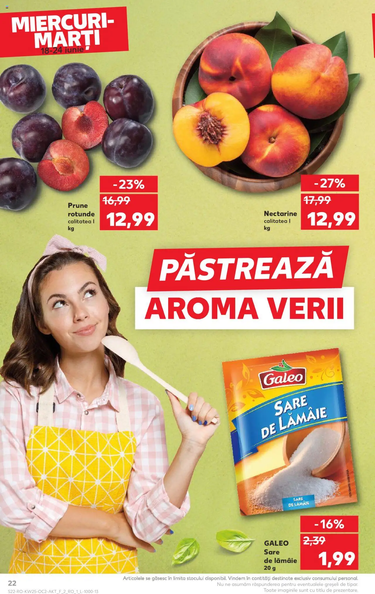 Kaufland RO akciós ujság - amely érvényes a következő dátumtól: 18.06.2025 | Oldal: 22