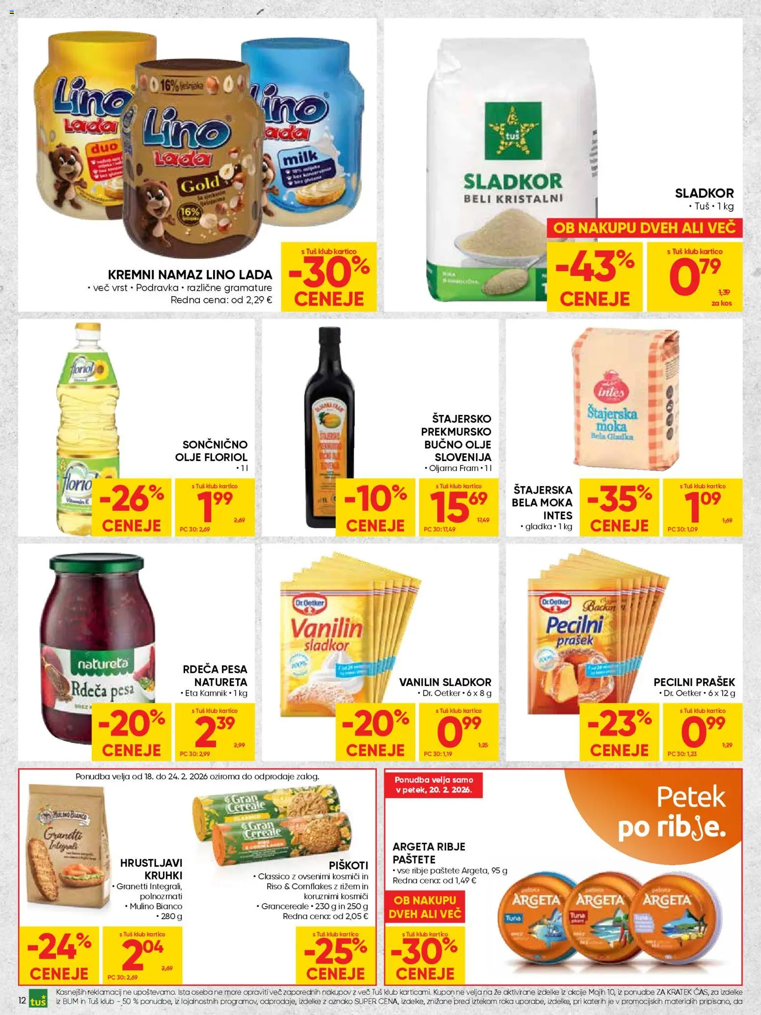 Novi Tuš katalog ponudbe – veljaven od 18.02.2026 | Stran: 12 | Izdelki: Prašek, Moka, Piskoti, Sladkor
