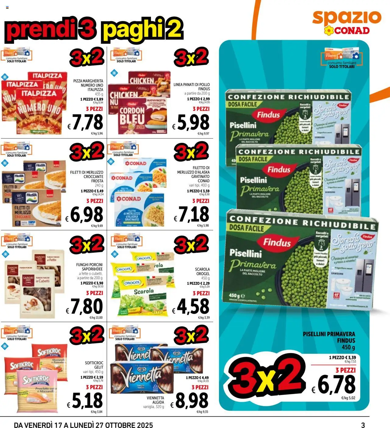 Volantino Spazio Conad del 17.10.2025 | Pagina: 3 | Prodotti: Pollo, Merluzzo, Funghi, Forno