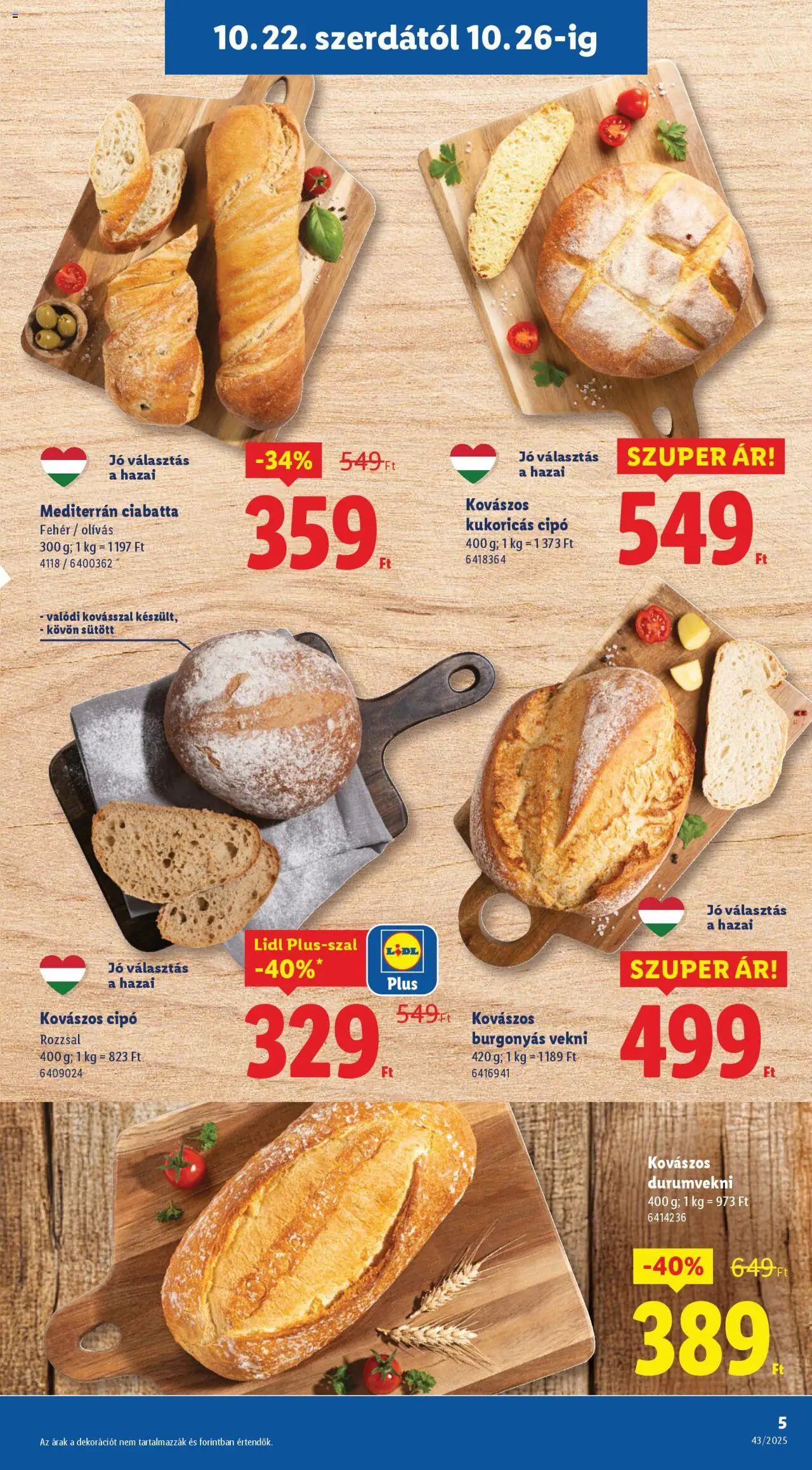 Lidl akciós ujság - amely érvényes a következő dátumtól: 22.10.2025 | Oldal: 5 | Termékek: Kovászos cipó, Ciabatta