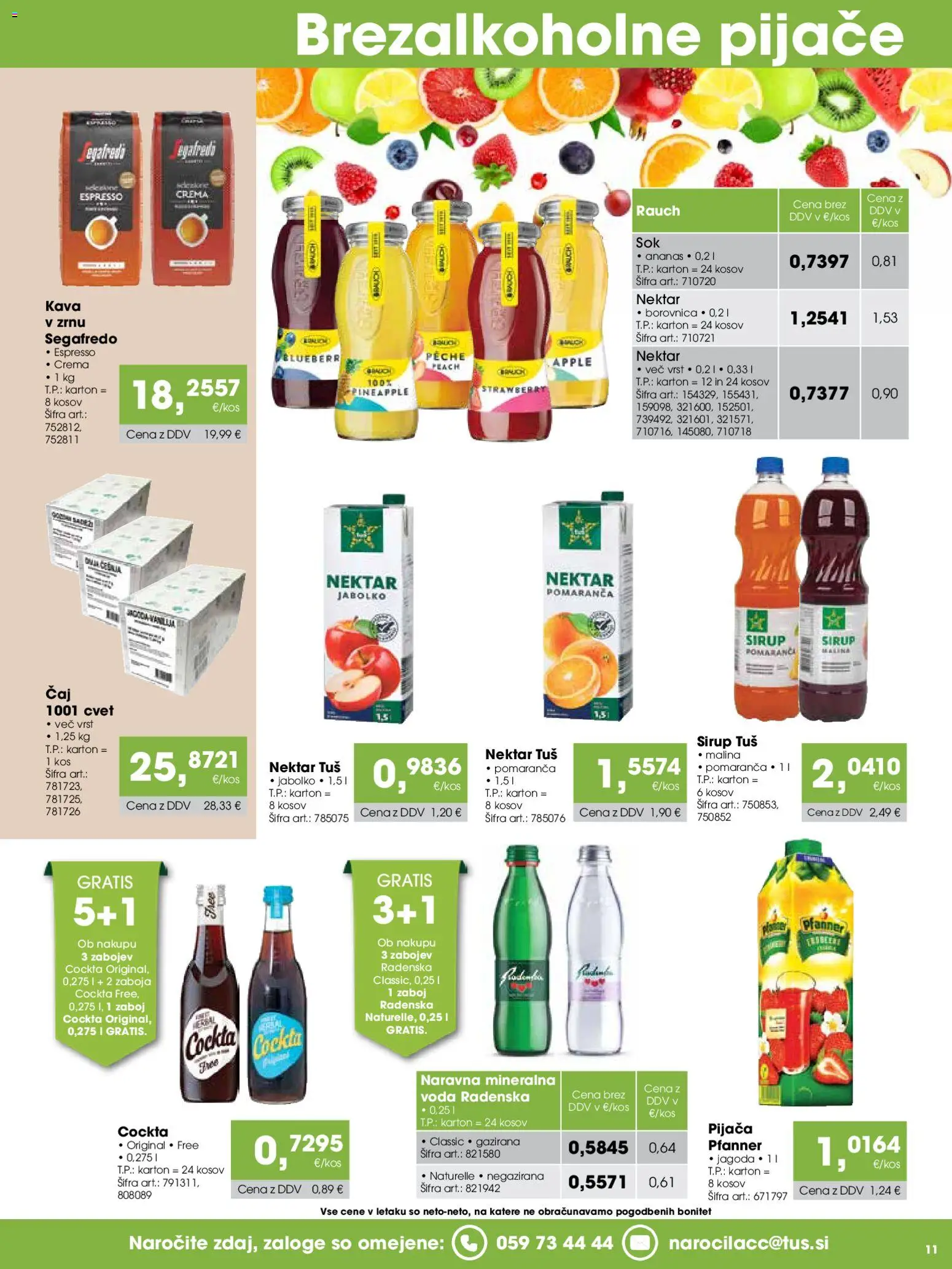 Novi Tuš katalog ponudbe – veljaven od 07.04.2026 | Stran: 11 | Izdelki: Sirup, Kos, Kava, Zaboj