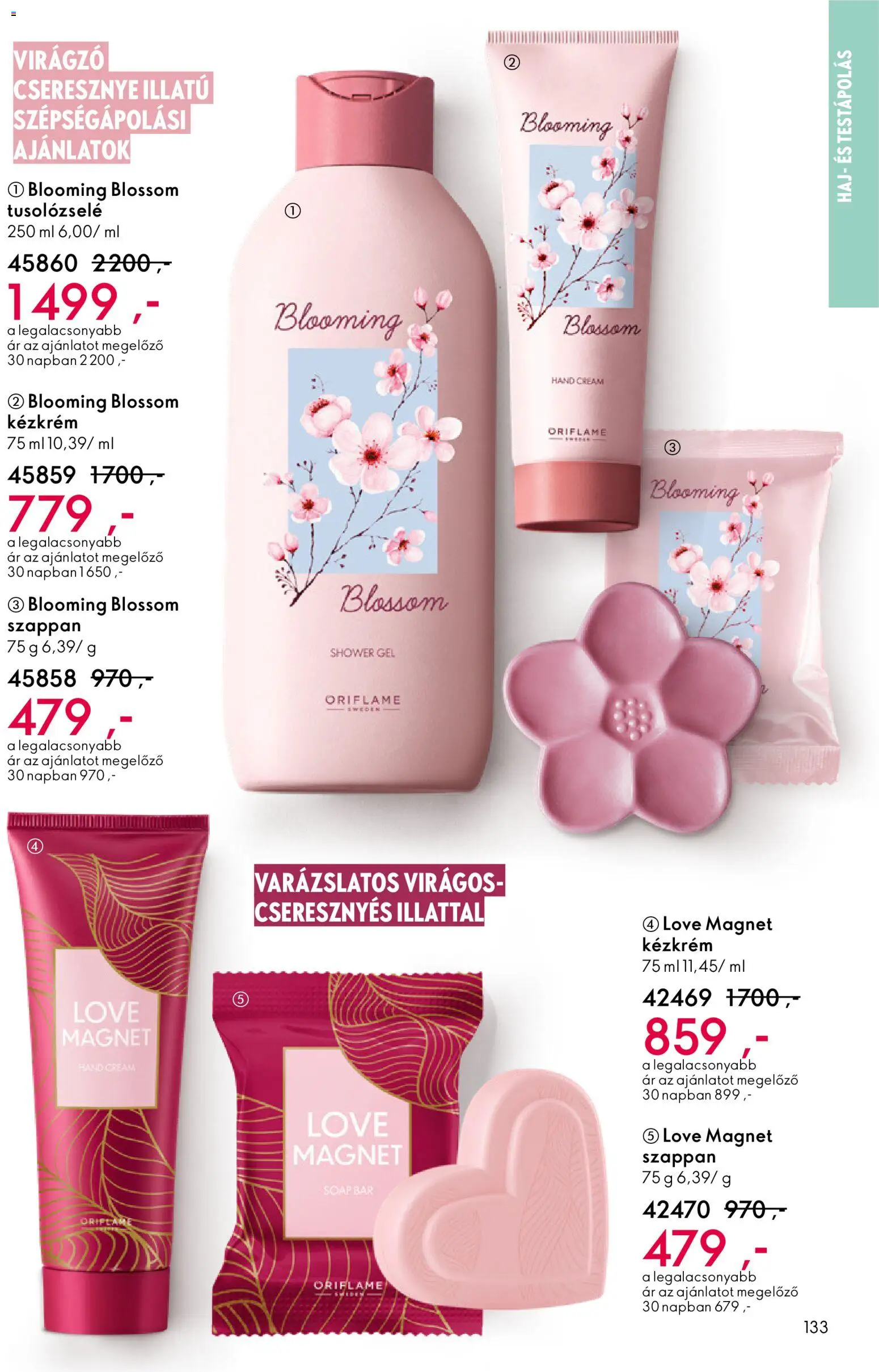 Oriflame akciós ujság - amely érvényes a következő dátumtól: 04.03.2026 | Oldal: 133 | Termékek: Cseresznye, Kézkrém, Szappan
