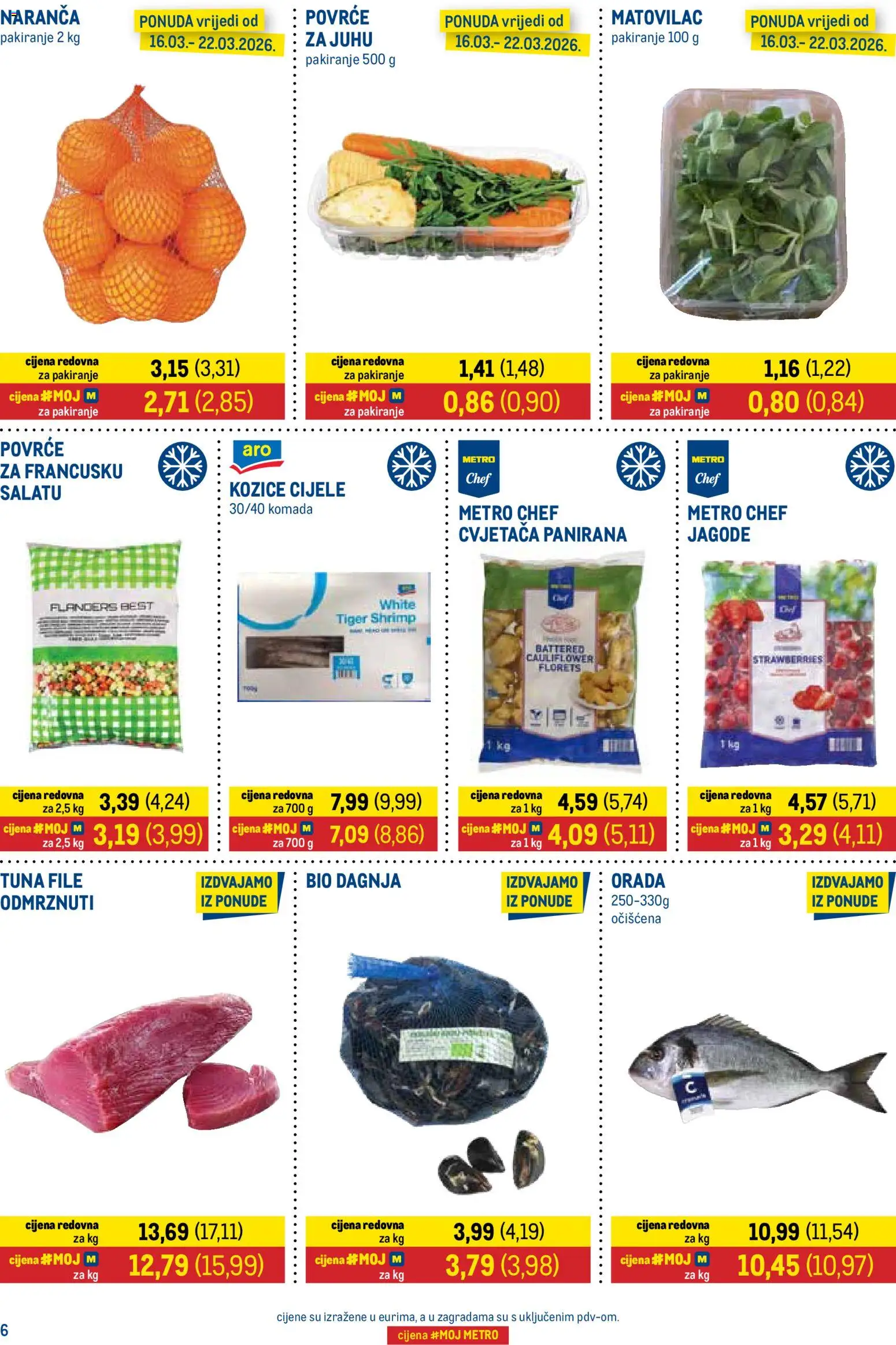Metro katalog | vrijedi od 16.03.2026 | Stranica: 6 | Proizvodi: Jagode, Povrće, Tuna, Kozice
