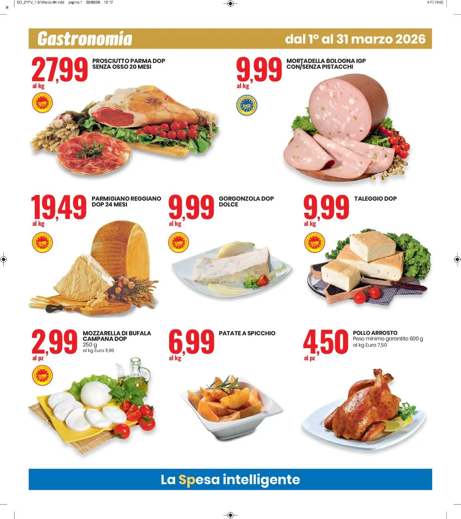 Volantino Eurospin del 01.03.2026 | Pagina: 4 | Prodotti: Arrosto, Patate, Pistacchi, Parmigiano reggiano