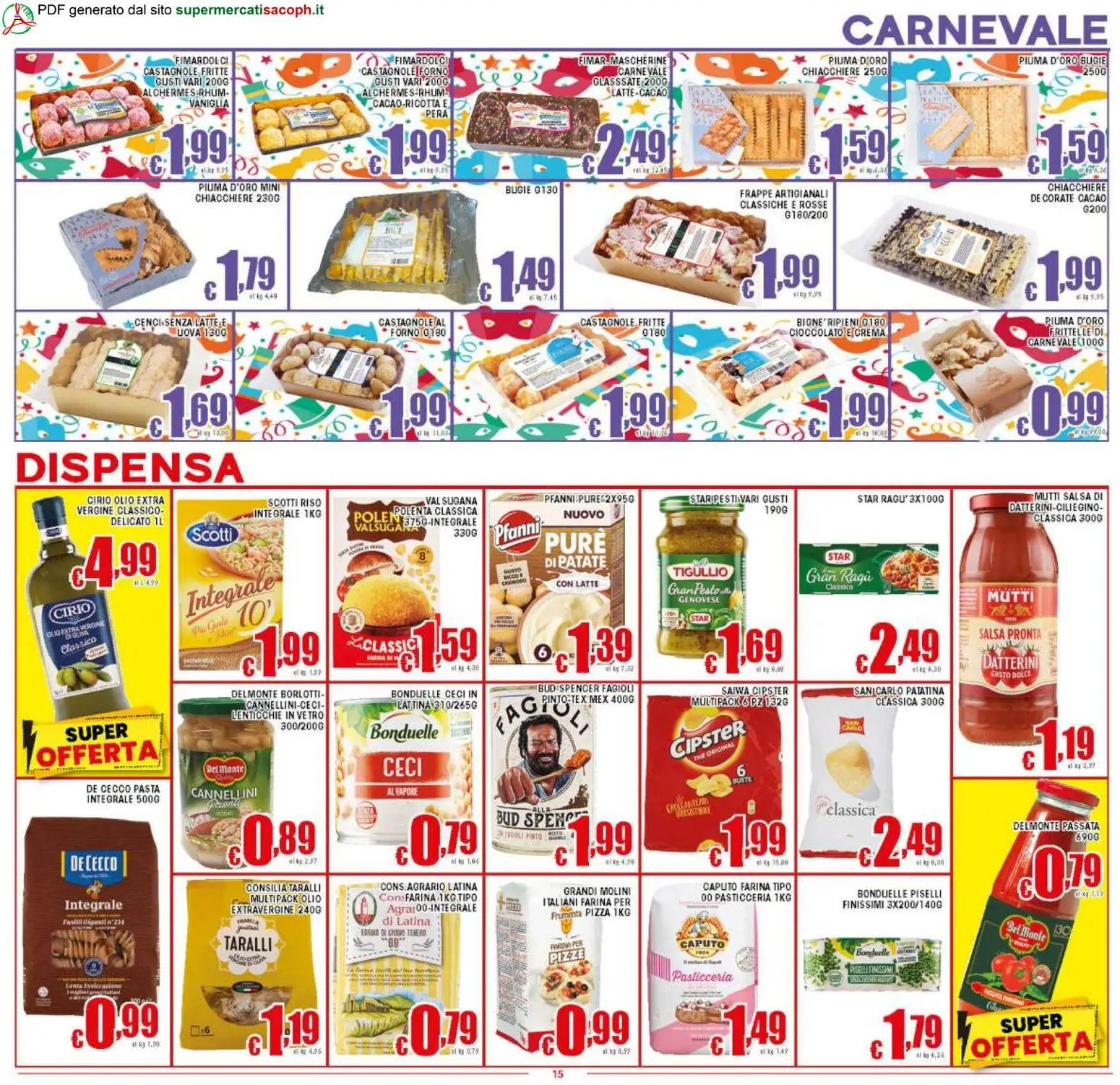 Volantino Sacoph del 13.02.2026 | Pagina: 15 | Prodotti: Crema, Cannellini, Latte, Farina