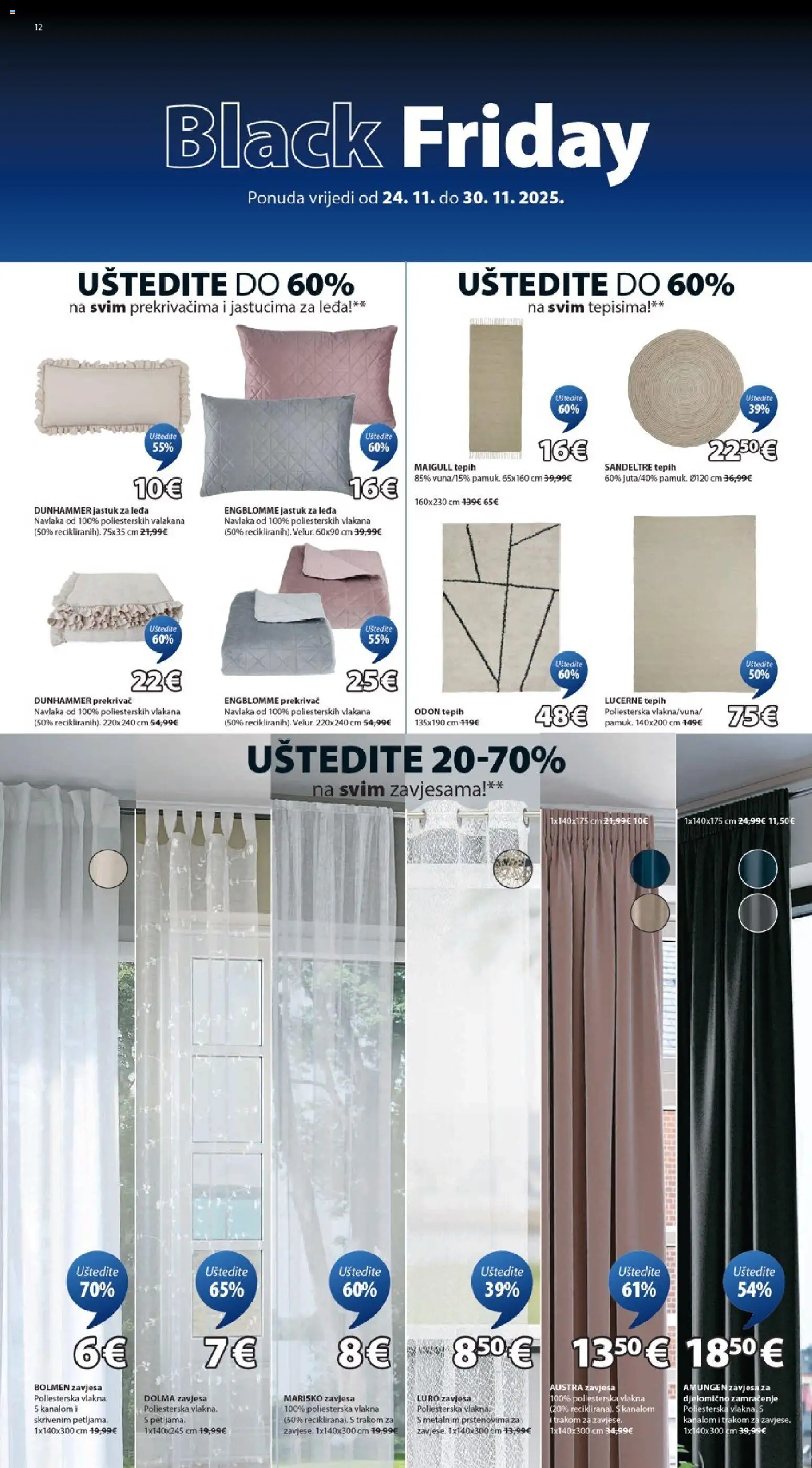 JYSK katalog | vrijedi od 24.11.2025 | Stranica: 12 | Proizvodi: Jastuk, Tepih, Zavjesa