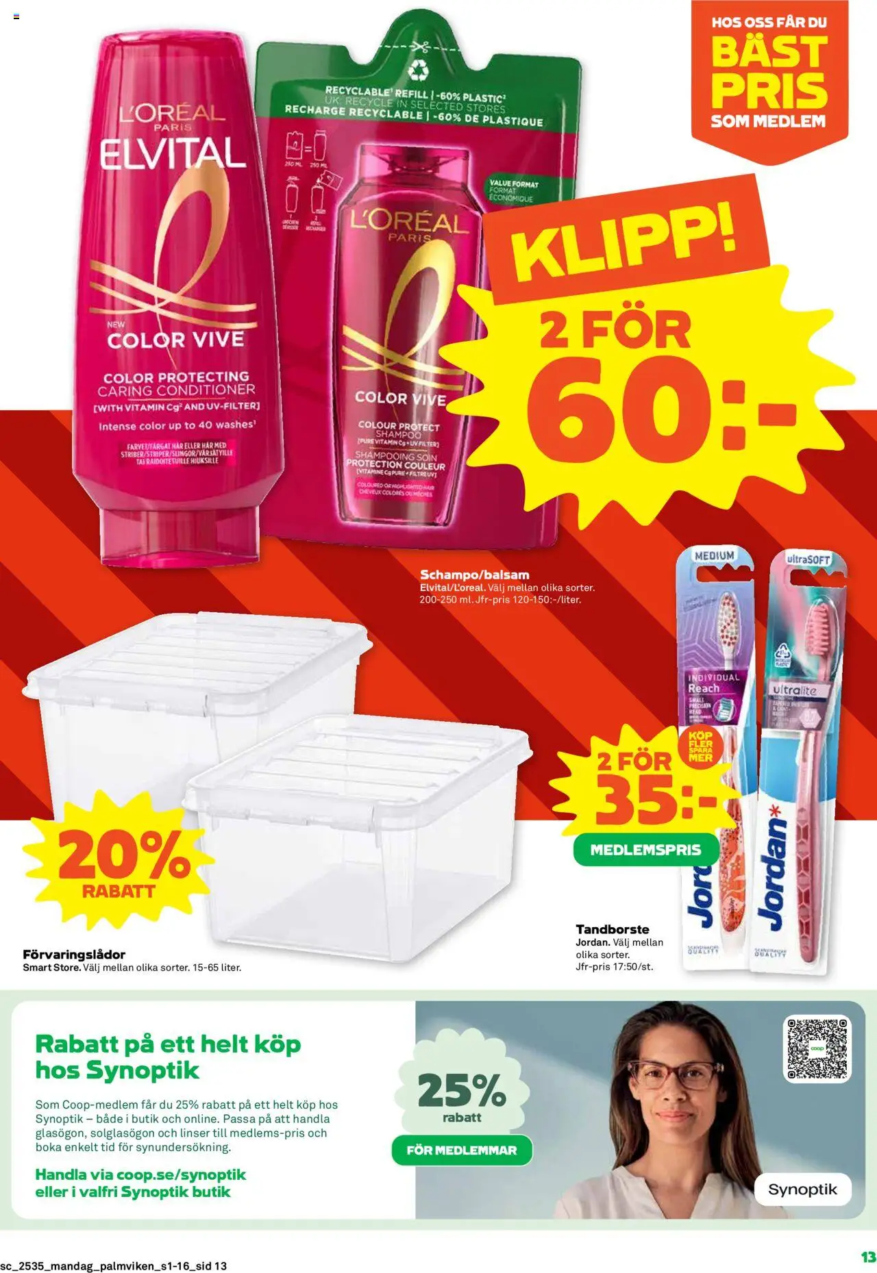 Stora Coop reklamblad aktuell från 25.08.2025 | Sida: 13 | Produkter: Linser, Förvaringslådor, Jord, Tandborste