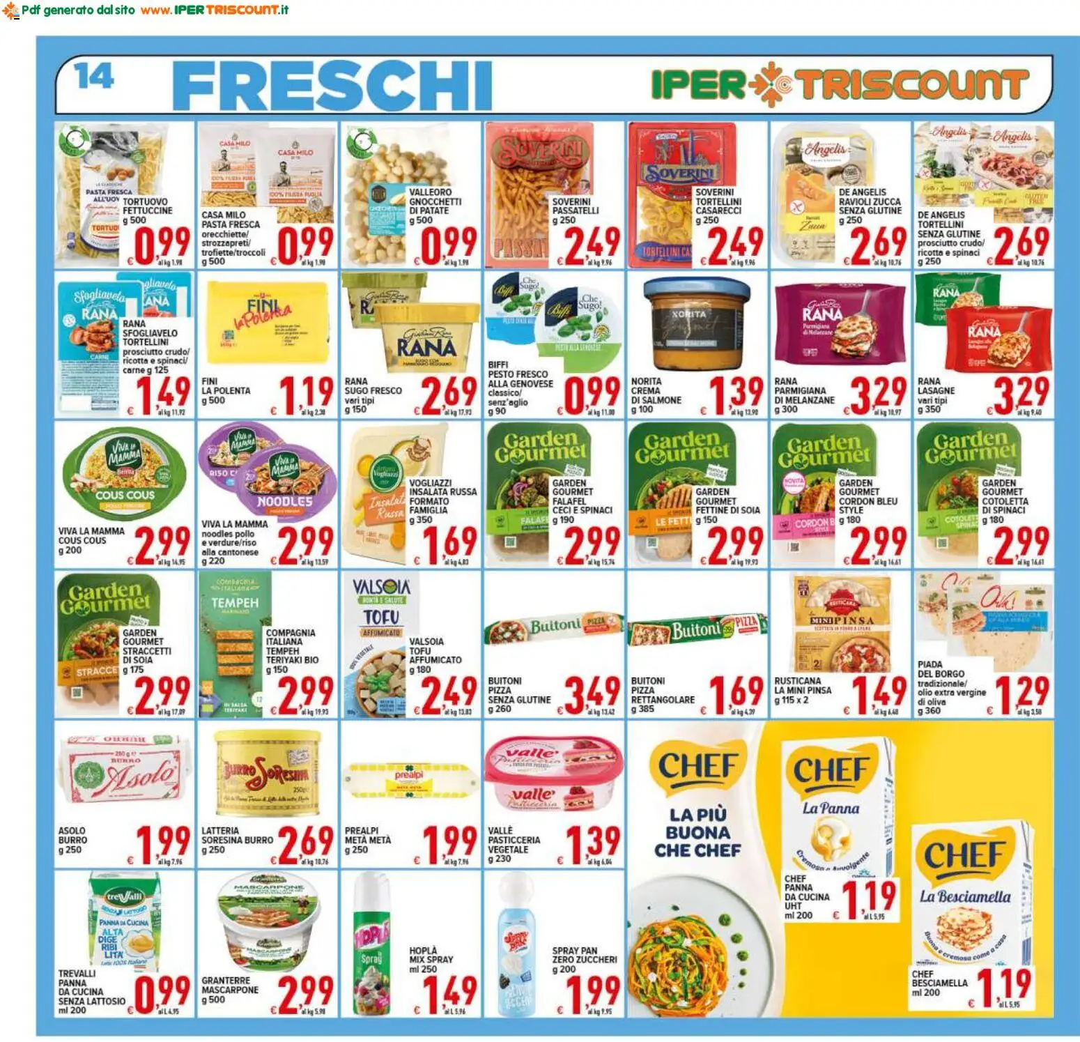 Volantino Ipertriscount del 17.03.2026 | Pagina: 14 | Prodotti: Spinaci, Olio extra vergine, Besciamella, Sugo