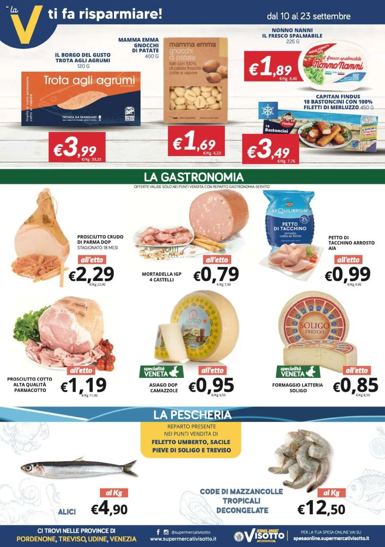 Volantino Visotto del 10.09.2025 | Pagina: 3 | Prodotti: Prosciutto Crudo, Prosciutto Cotto, Trota, Prosciutto