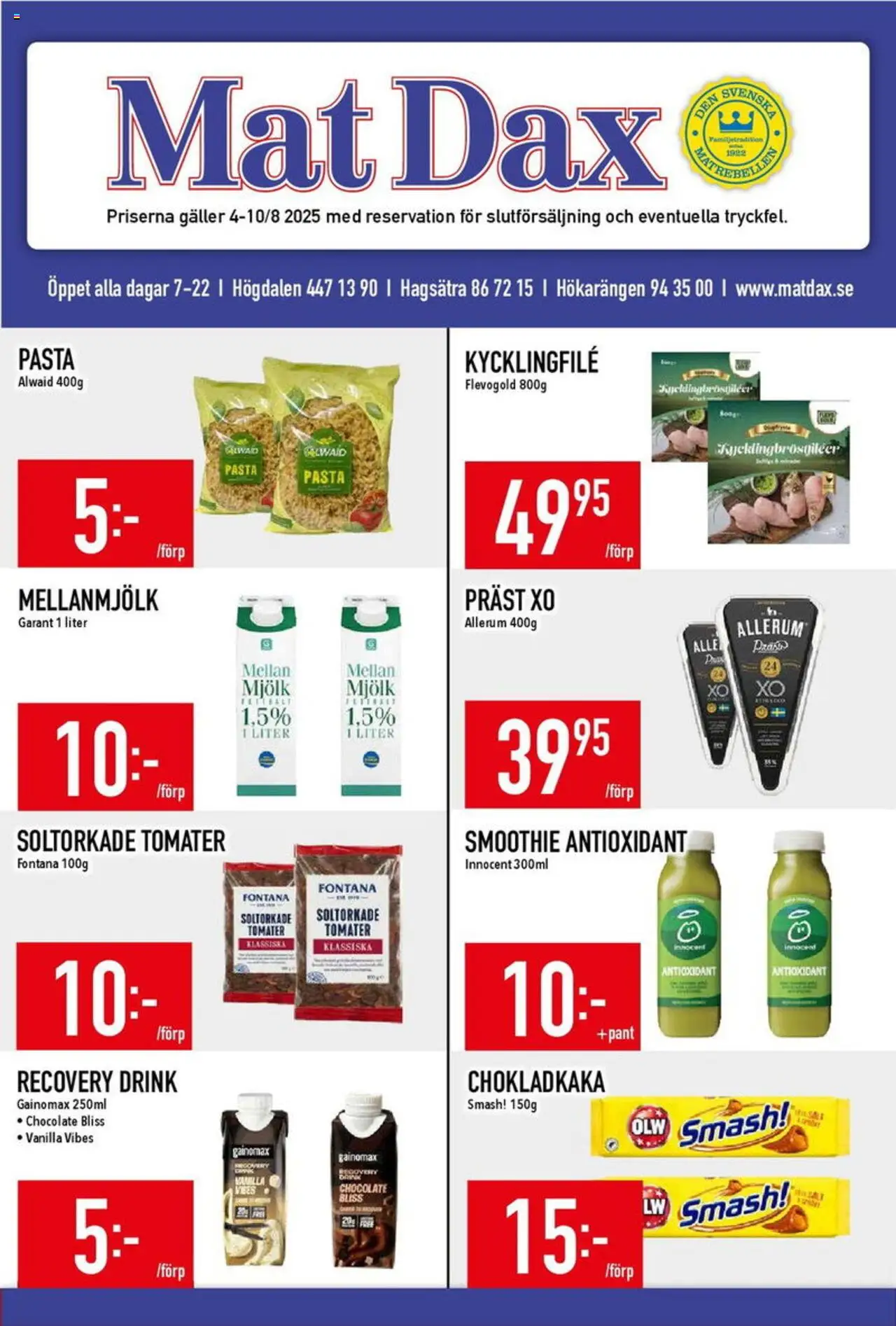 Matdax reklamblad aktuell från 04.08.2025 | Sida: 1 | Produkter: Chokladkaka, Kycklingfile, Mjölk, Tomater