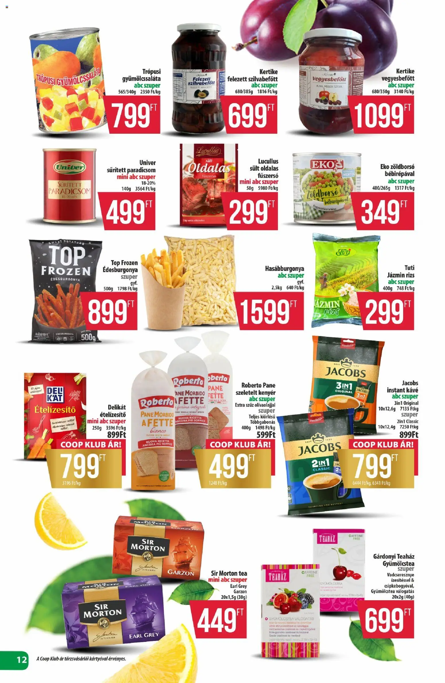 COOP akciós ujság - amely érvényes a következő dátumtól: 26.03.2026 | Oldal: 12 | Termékek: Szilva, Édesburgonya, Kávé, Instant kávé
