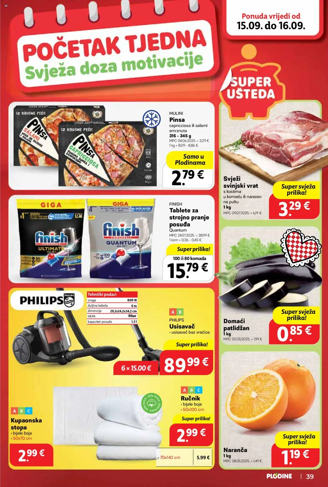 Plodine katalog | vrijedi od 10.09.2025 | Stranica: 39 | Proizvodi: Usisavač, Svinjski vrat, Salama, Patlidžan