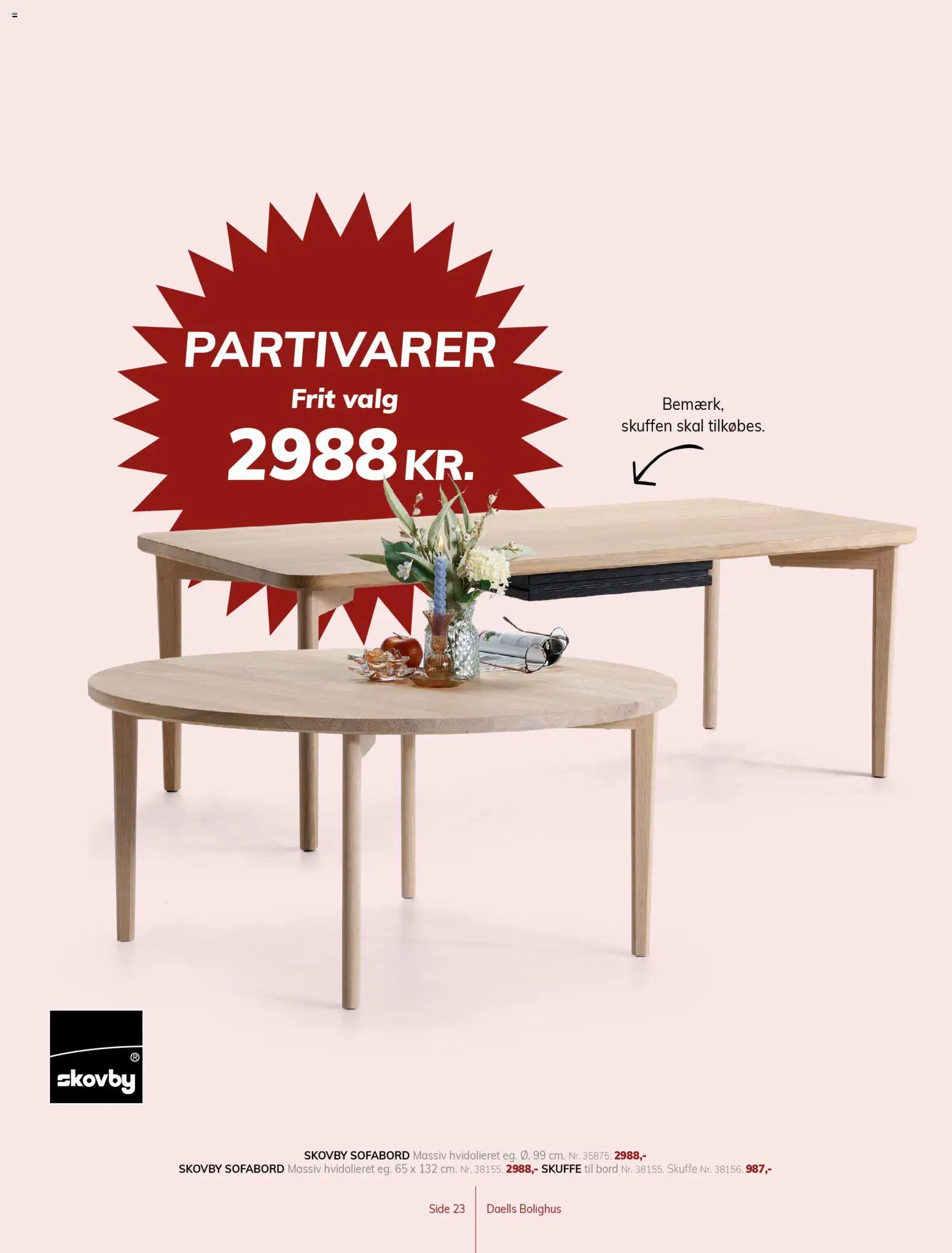Daells Bolighus tilbudsavis – gyldig fra 26.12.2025 | Side: 23 | Produkter: Sofabord, Bord
