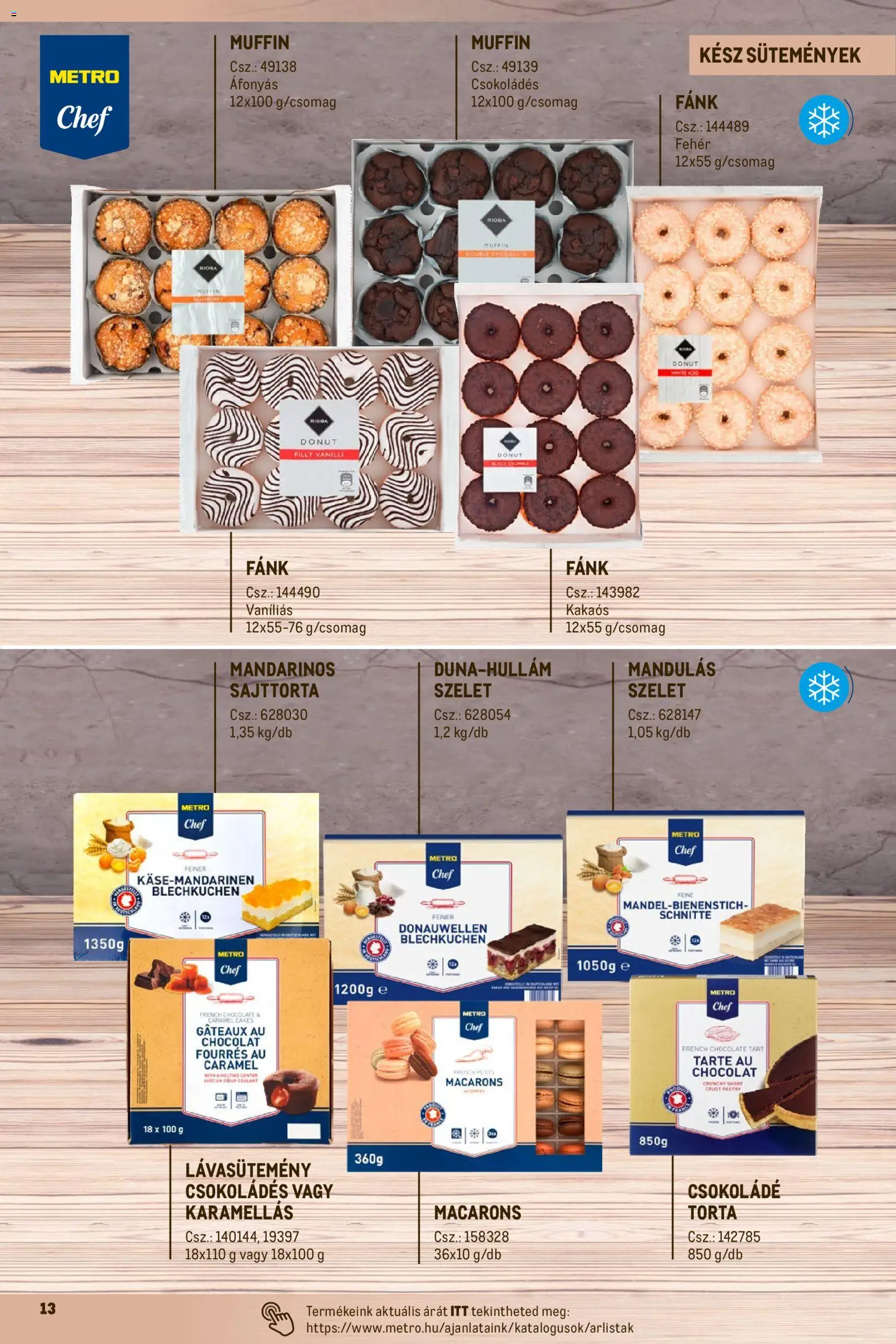 Metro akciós ujság - amely érvényes a következő dátumtól: 01.10.2025 | Oldal: 13 | Termékek: Torta, Fánk, Csokoládé, Sütemények