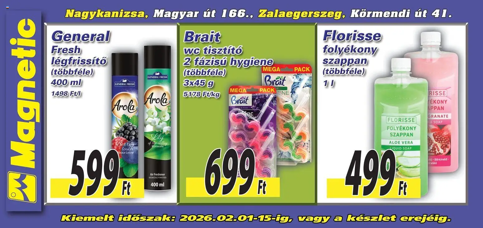 Magnetic akciós ujság - amely érvényes a következő dátumtól: 01.02.2026 | Oldal: 3 | Termékek: WC, Légfrissítő, Aloe vera, Szappan