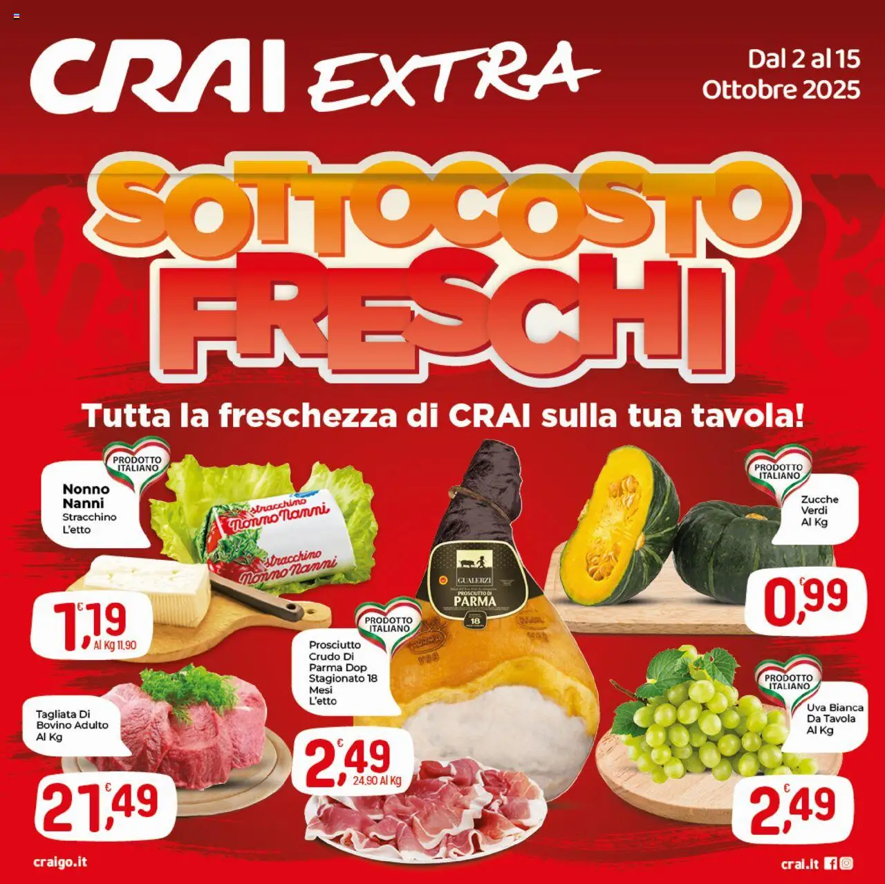 Volantino CRAI del 02.10.2025 | Pagina: 1 | Prodotti: Prosciutto Crudo, Prosciutto, Uva, Stracchino