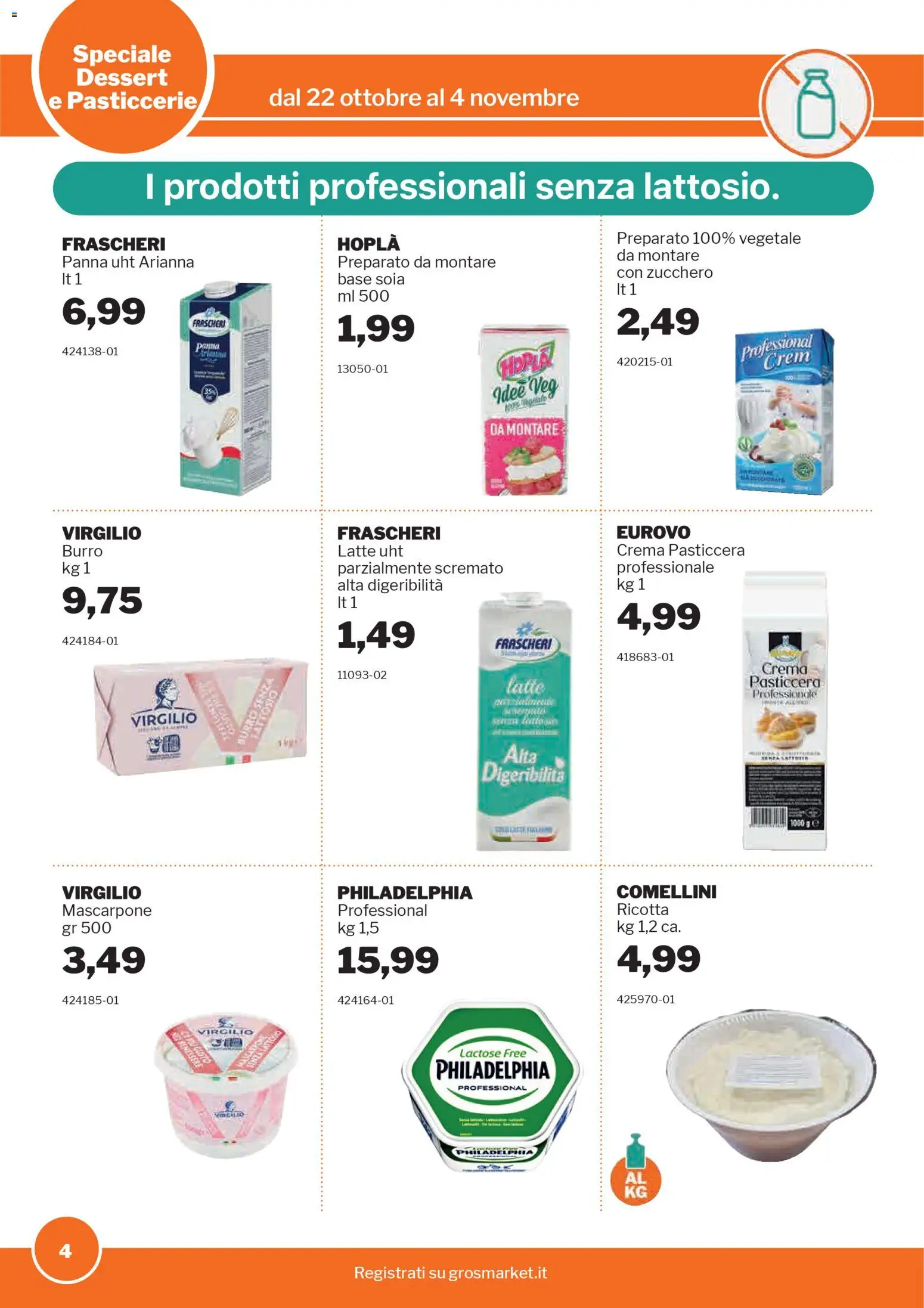 Volantino Sogegross del 22.10.2025 | Pagina: 4 | Prodotti: Crema, Burro, Ricotta, Mascarpone