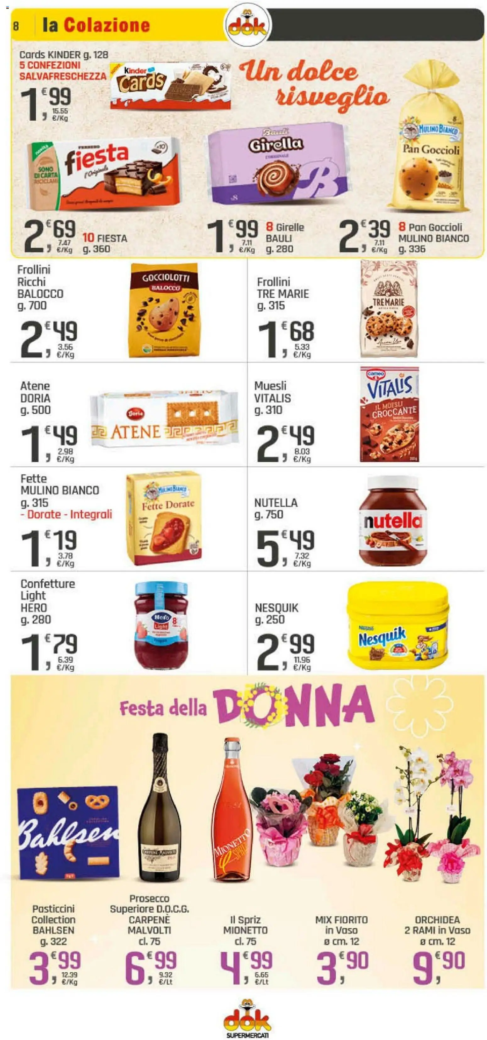 Volantino DOK del 05.03.2026 | Pagina: 8 | Prodotti: Nutella, Orchidea, Frollini, Vaso