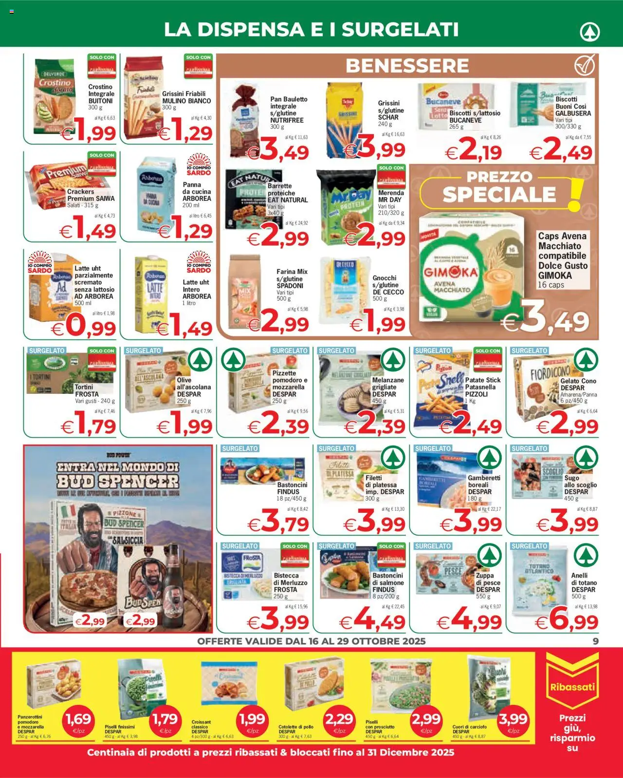 Volantino Despar del 16.10.2025 | Pagina: 9 | Prodotti: Pesce, Panna, Patate, Olive