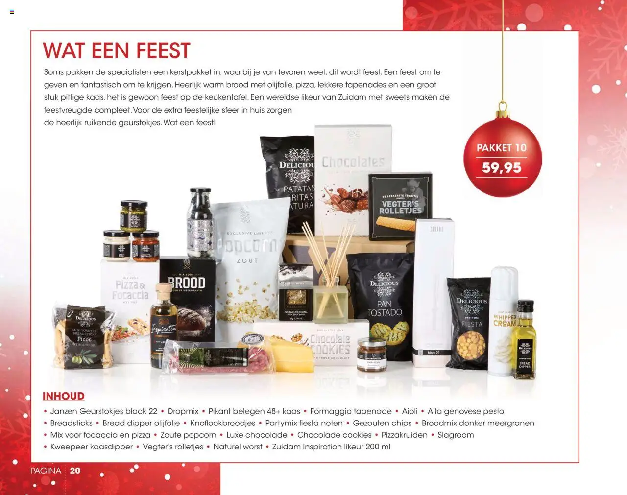  | Pagina: 20 | Producten: Brood, Chocolade, Pizza, Chips