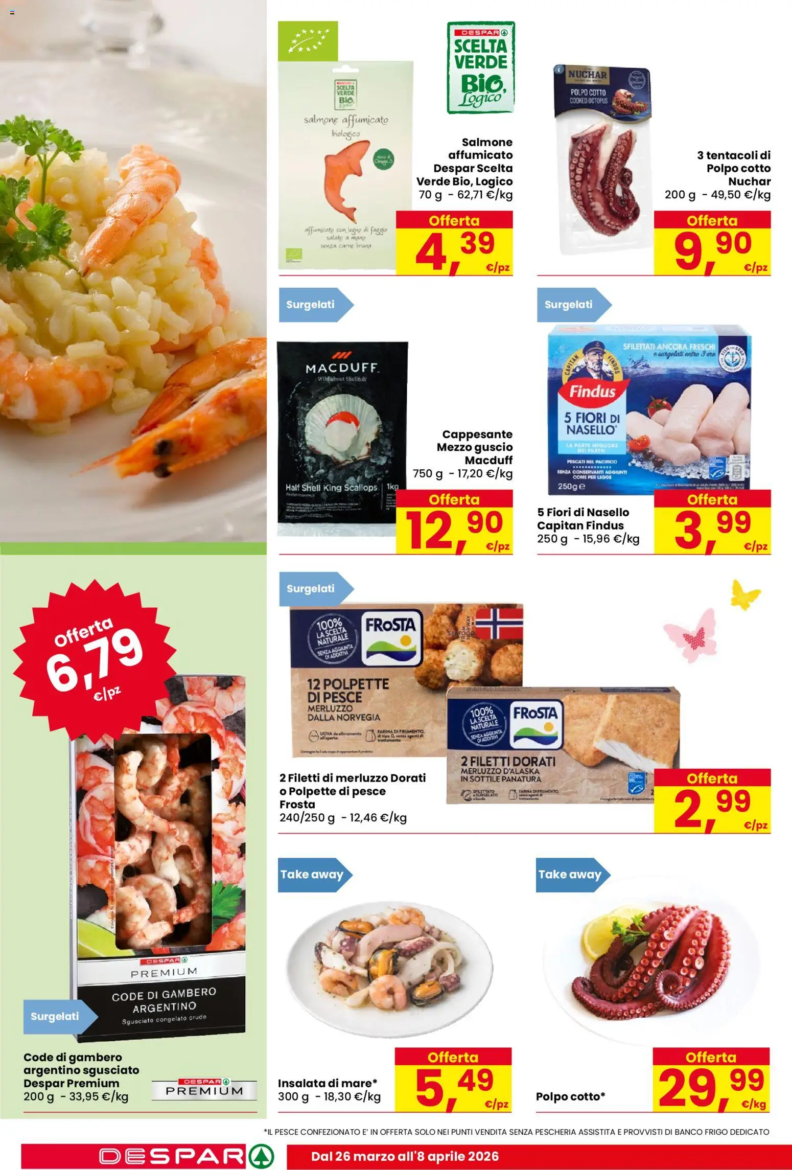 Volantino Despar del 26.03.2026 | Pagina: 4 | Prodotti: Salmone affumicato, Insalata, Farina, Nasello