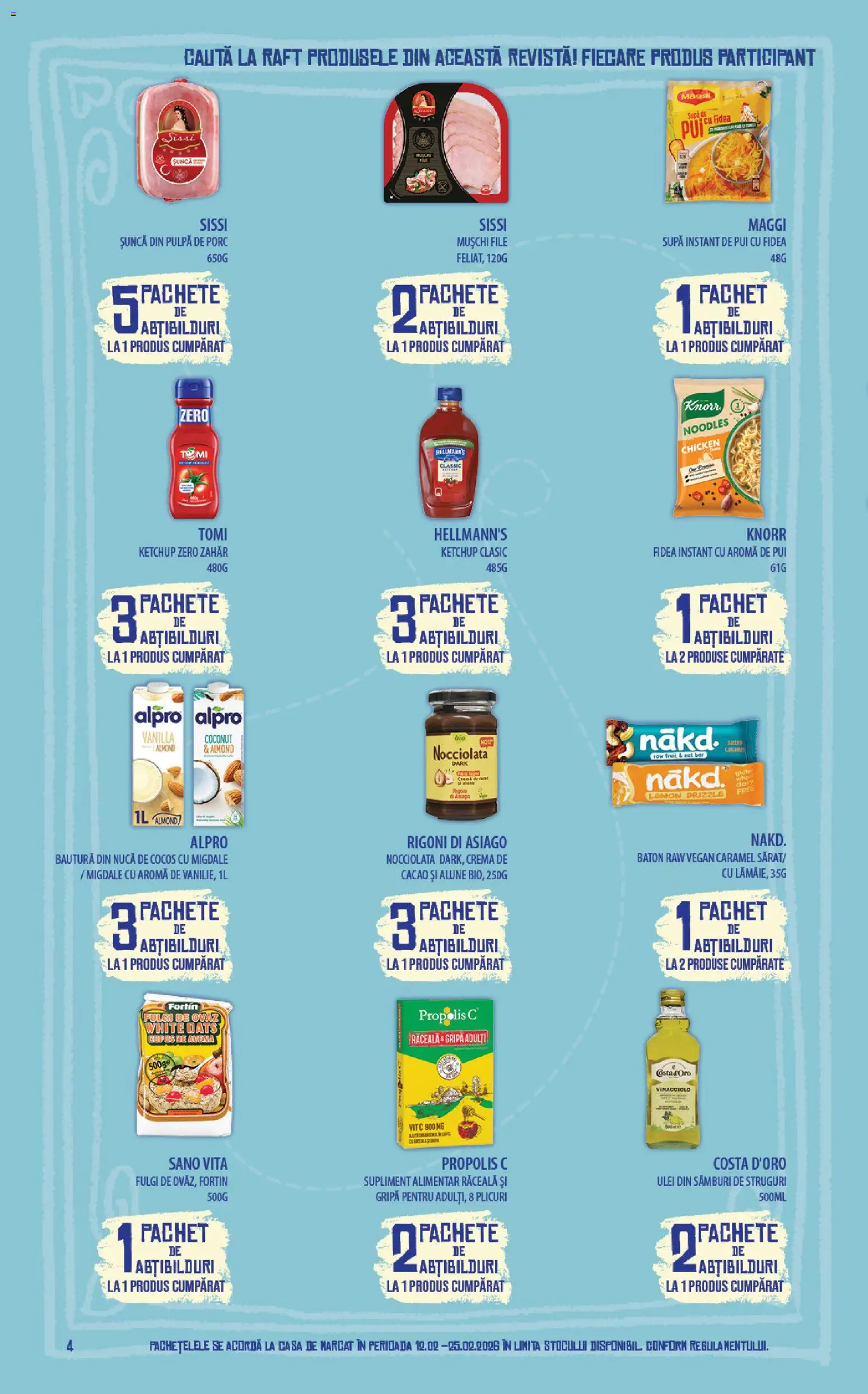 Noul catalog Mega Image – valabil de la 12.02.2026 | Pagină: 4 | Produse: Raft, Hacıyatmaz Kedi Oyuncağı, Ulei, Noodles