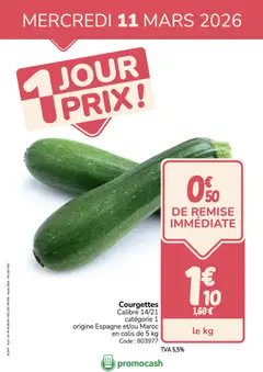 Promocash - Prévisualisation de Promocash PROMO courgette valide à partir de 11.03.2026