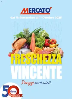 Anteprima del volantino Mercatò Freschezza Vincente - Settimo Torinese catalogo valido a partire dal 18.09.2025