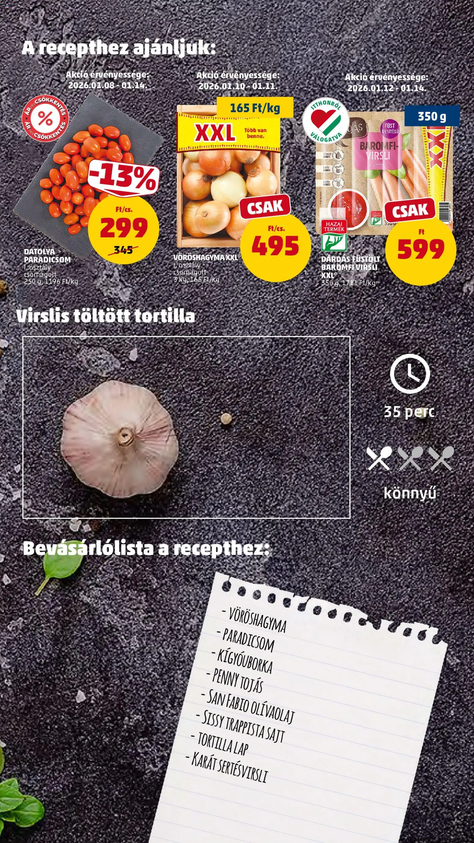PENNY akciós ujság - amely érvényes a következő dátumtól: 08.01.2026 | Oldal: 13 | Termékek: Tortilla, Tojás, Paradicsom, Trappista sajt