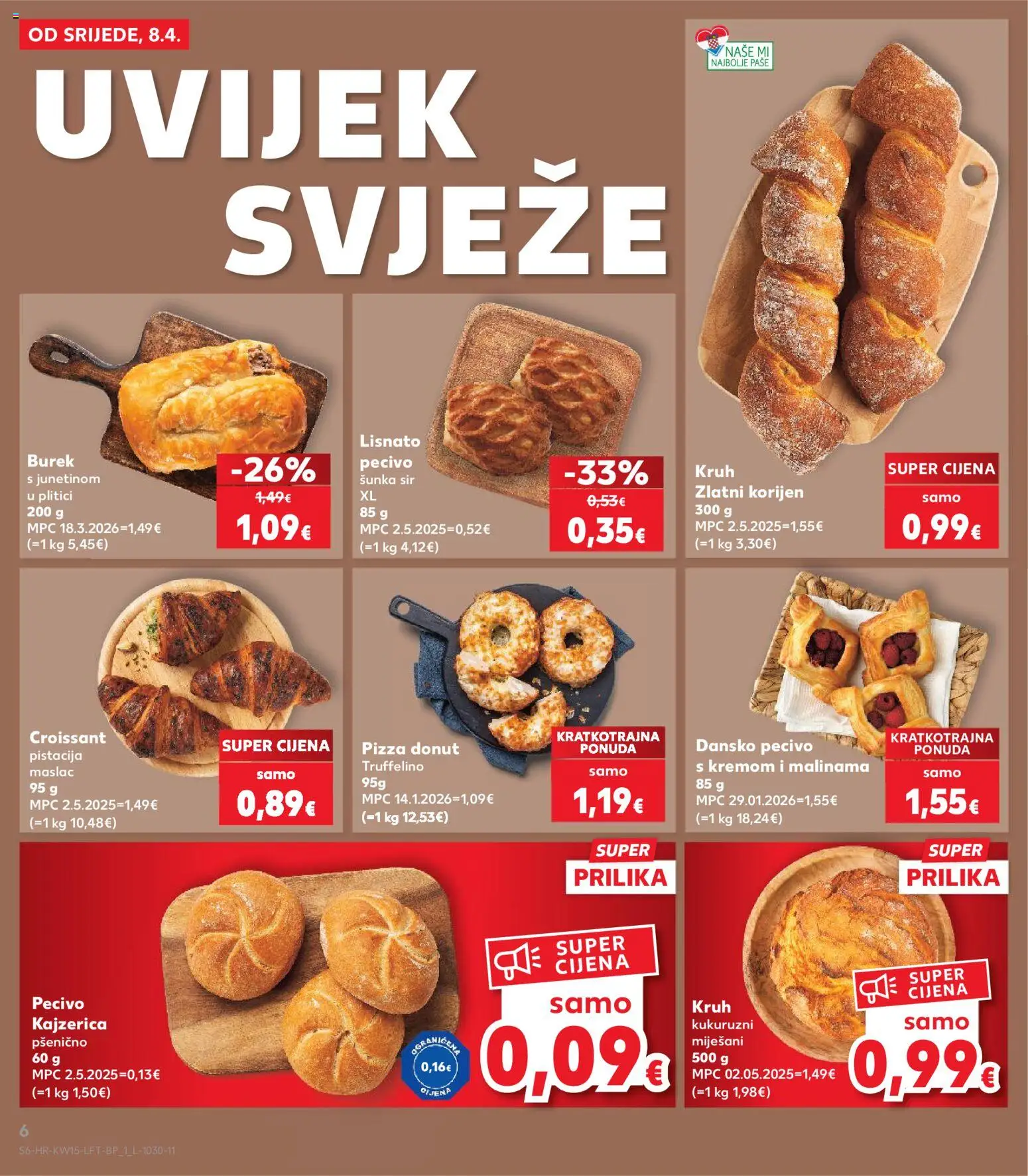 Kaufland katalog | vrijedi od 08.04.2026 | Stranica: 6 | Proizvodi: Sir, Kruh, Šunka, Pizza