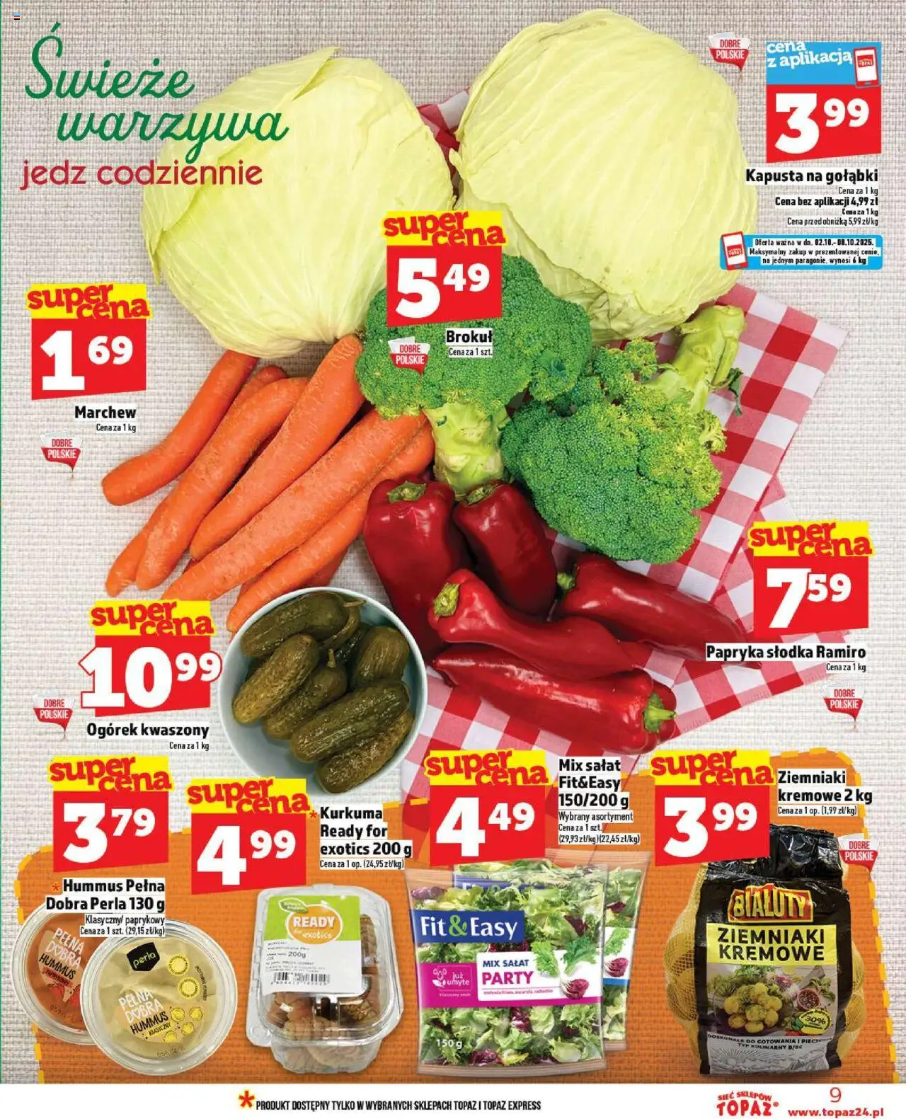 Topaz Gazetka - Ceny małe na stałe od 02.10.2025 | Strona: 9 | Produkty: Brokuł, Hummus, Mix sałat, Warzywa