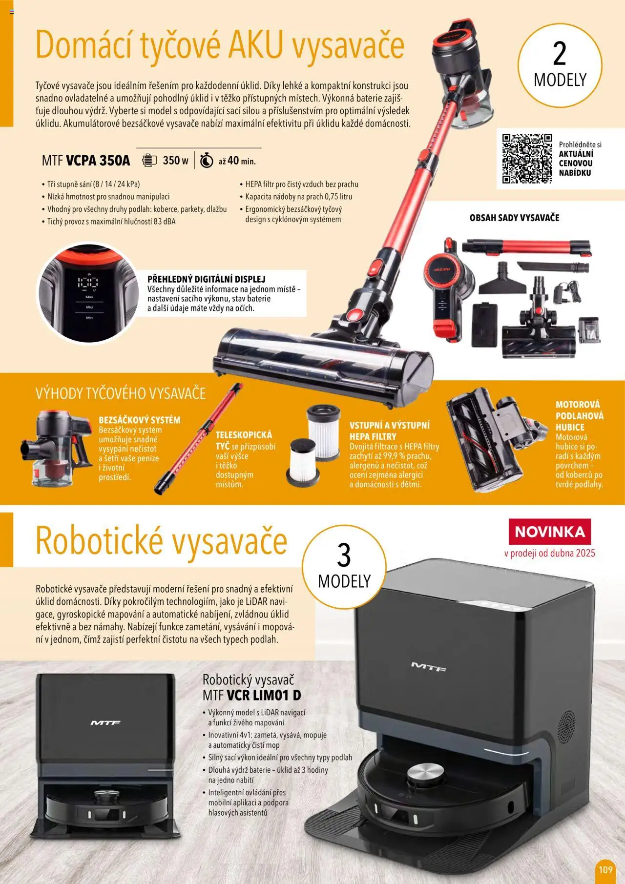 Mountfield katalog 2025 od 16.04.2025 | Strana: 109 | Produkty: Mop, Bezsáčkové vysavače, Baterie, Robotický vysavač