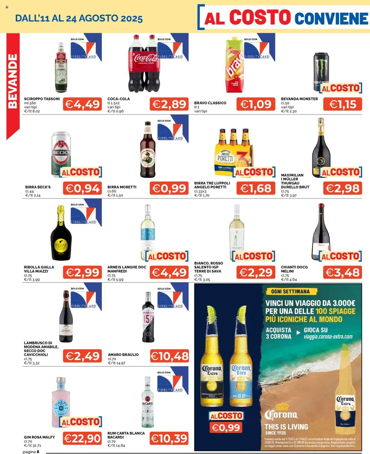 Volantino Mercatò del 11.08.2025 | Pagina: 8 | Prodotti: Gin, Birra Moretti, Amaro, Coca Cola