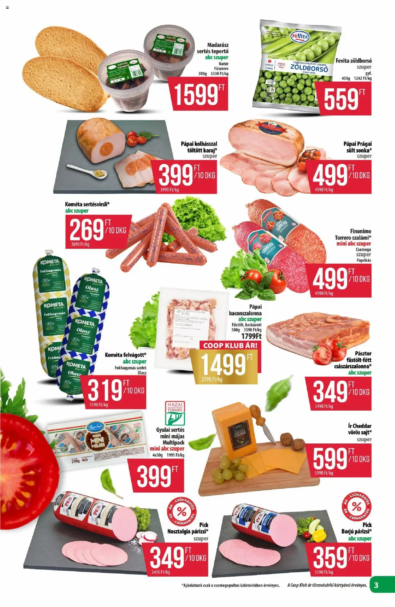 COOP akciós ujság - amely érvényes a következő dátumtól: 18.09.2025 | Oldal: 3 | Termékek: Zöldborsó, Pick, Cheddar, Párizsi