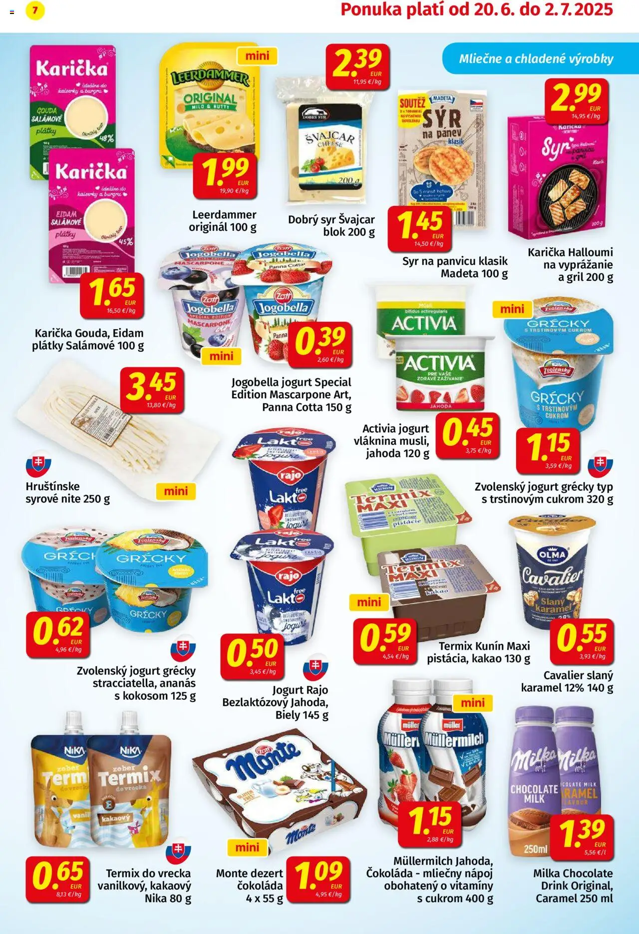Koruna leták │ platný od 20.06.2025 | Strana: 7 | Produkty: Gril, Milka, Mascarpone, Pistácie