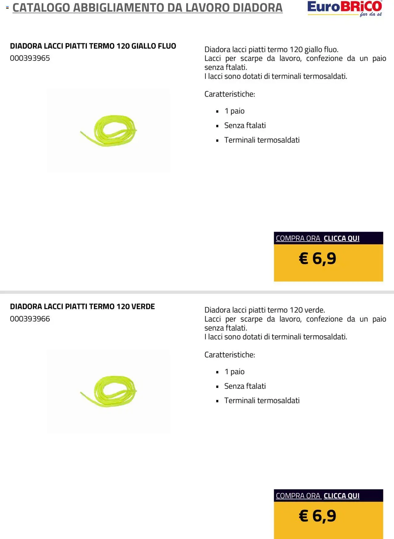 Volantino Eurobrico del 23.07.2025 | Pagina: 6 | Prodotti: Scarpe