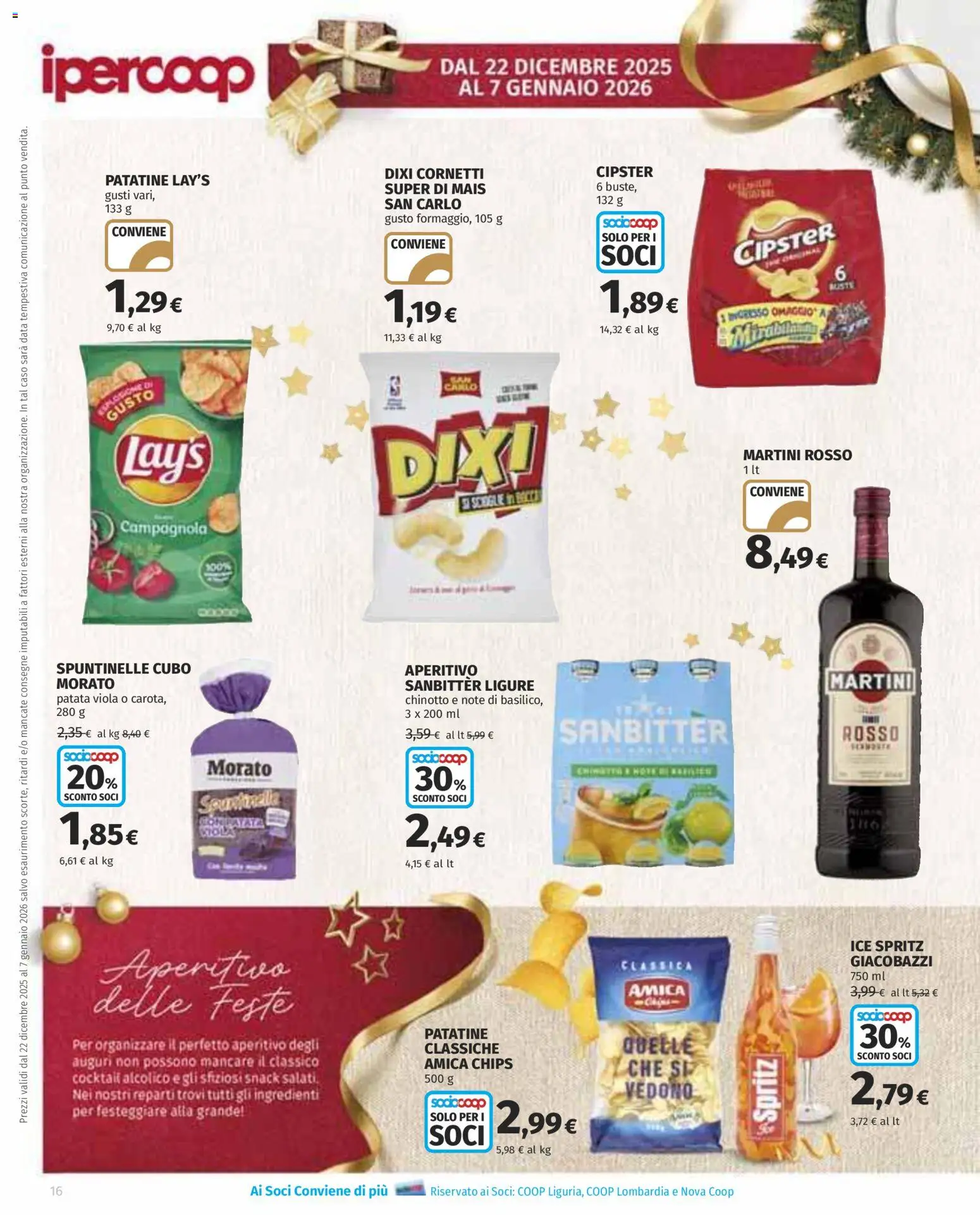 Volantino Ipercoop del 22.12.2025 | Pagina: 16 | Prodotti: Patatine, Chinotto, Data, Mais