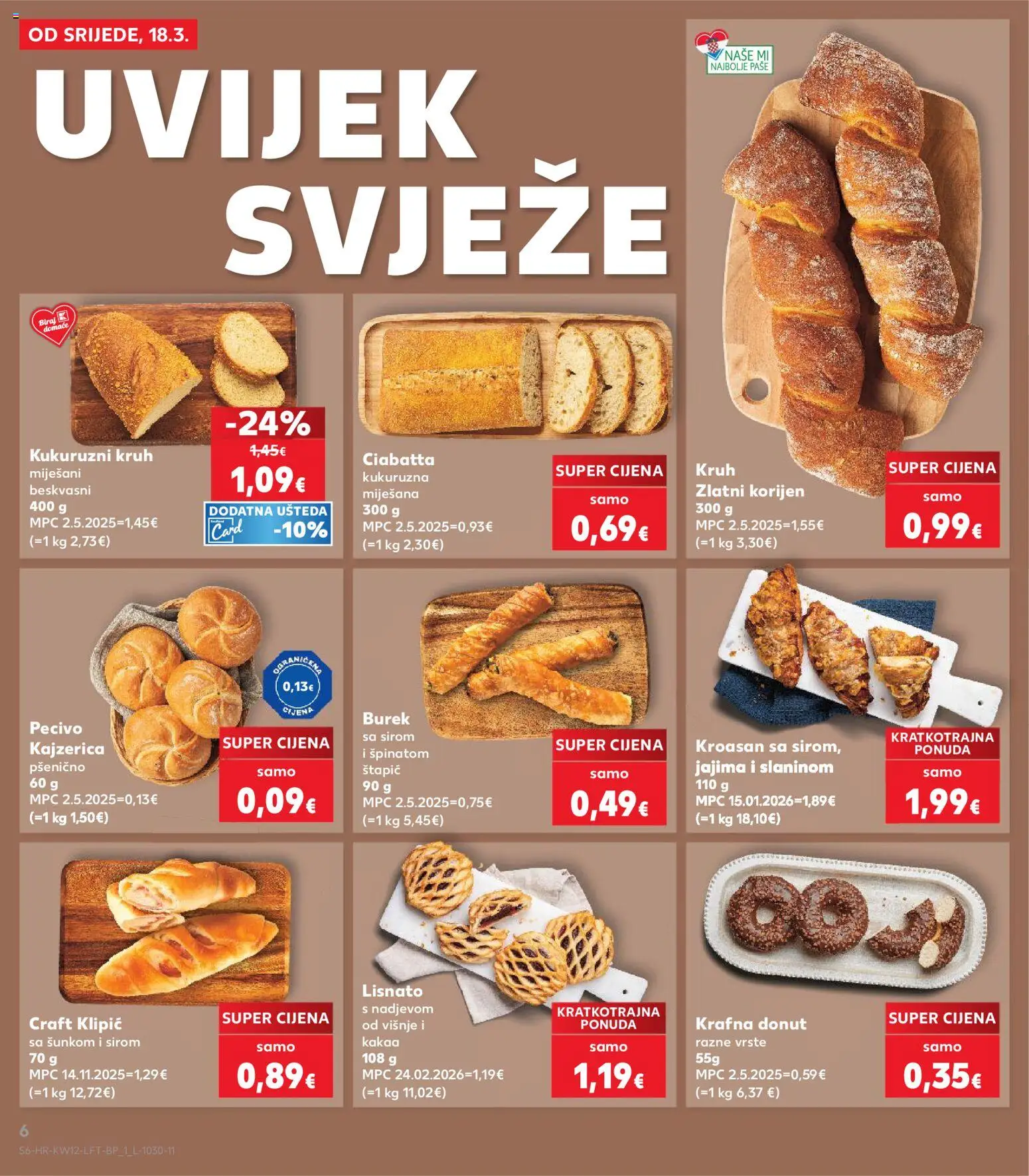 Kaufland katalog | vrijedi od 18.03.2026 | Stranica: 6 | Proizvodi: Kruh, Burek, Kroasan, Pecivo