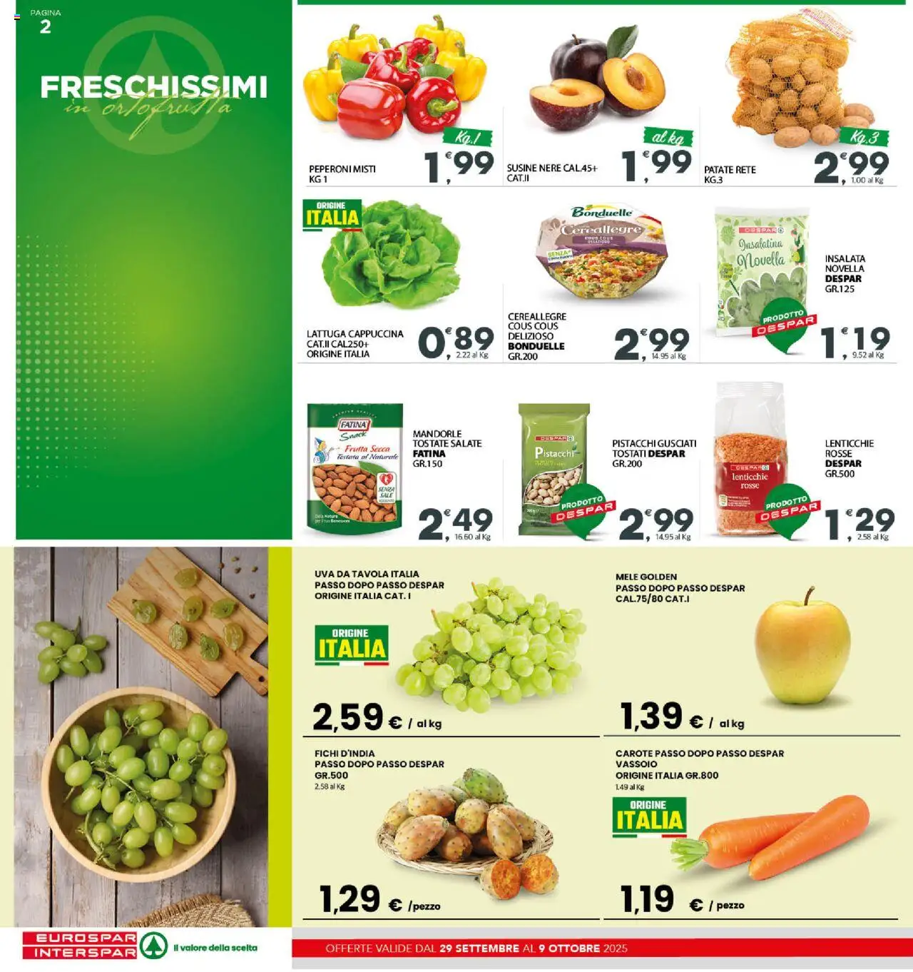 Volantino Eurospar del 29.09.2025 | Pagina: 2 | Prodotti: Peperoni, Patate, Frutta, Uva