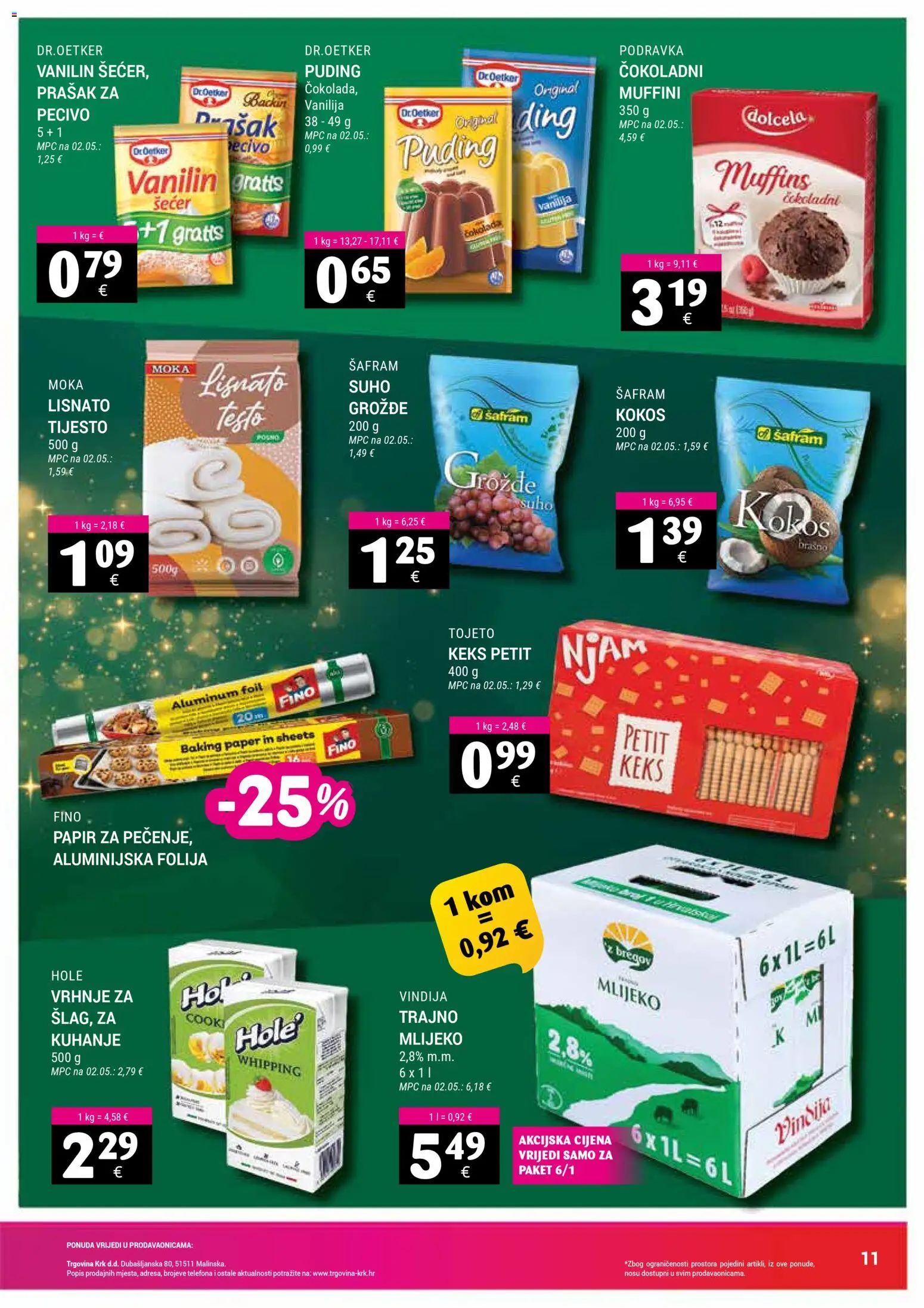 Trgovina Krk katalog | vrijedi od 16.12.2025 | Stranica: 11 | Proizvodi: Čokolada, Puding, Keks, Šećer
