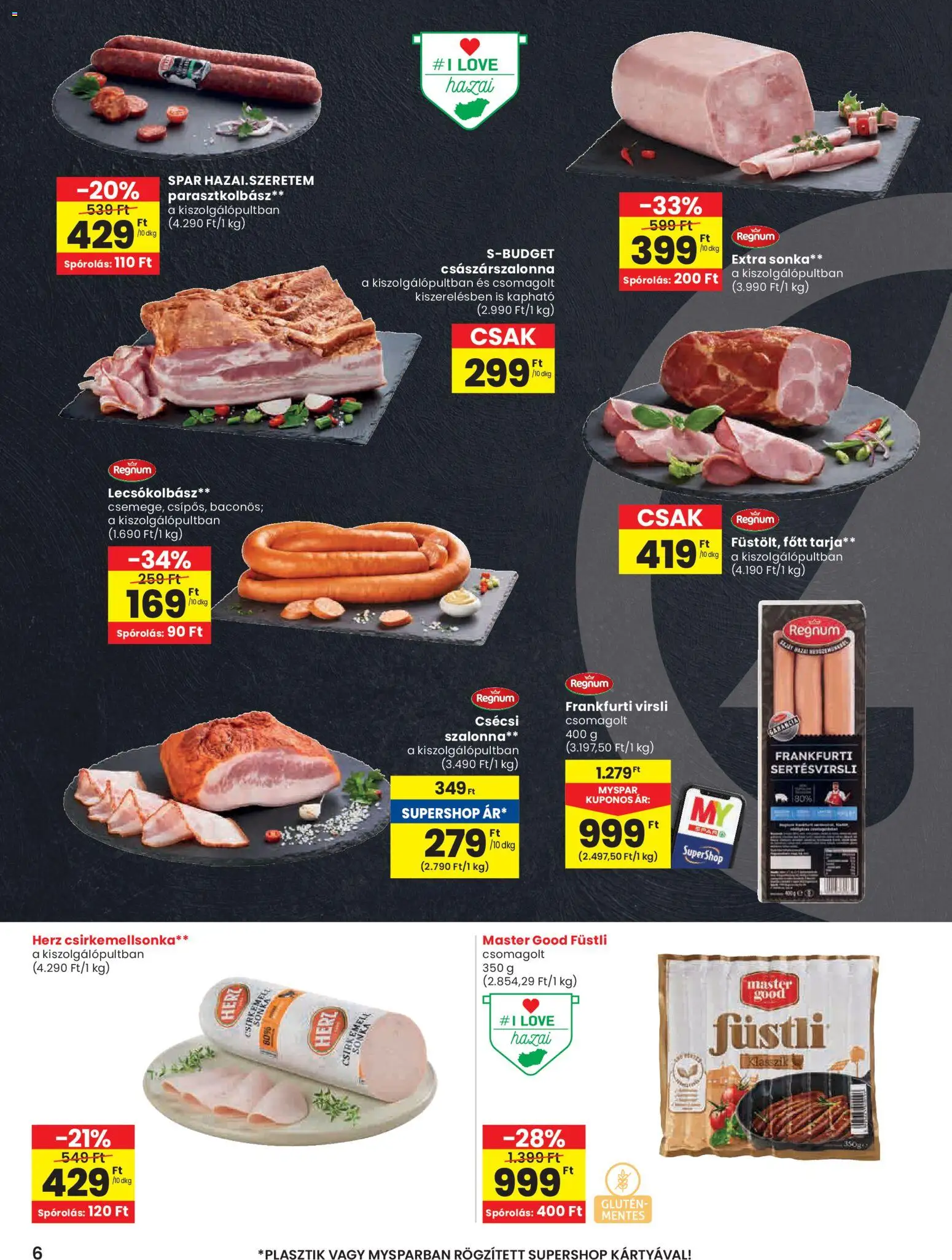 Spar akciós ujság - amely érvényes a következő dátumtól: 22.01.2026 | Oldal: 6 | Termékek: Virsli, Tarja, Sonka, Lecsókolbász