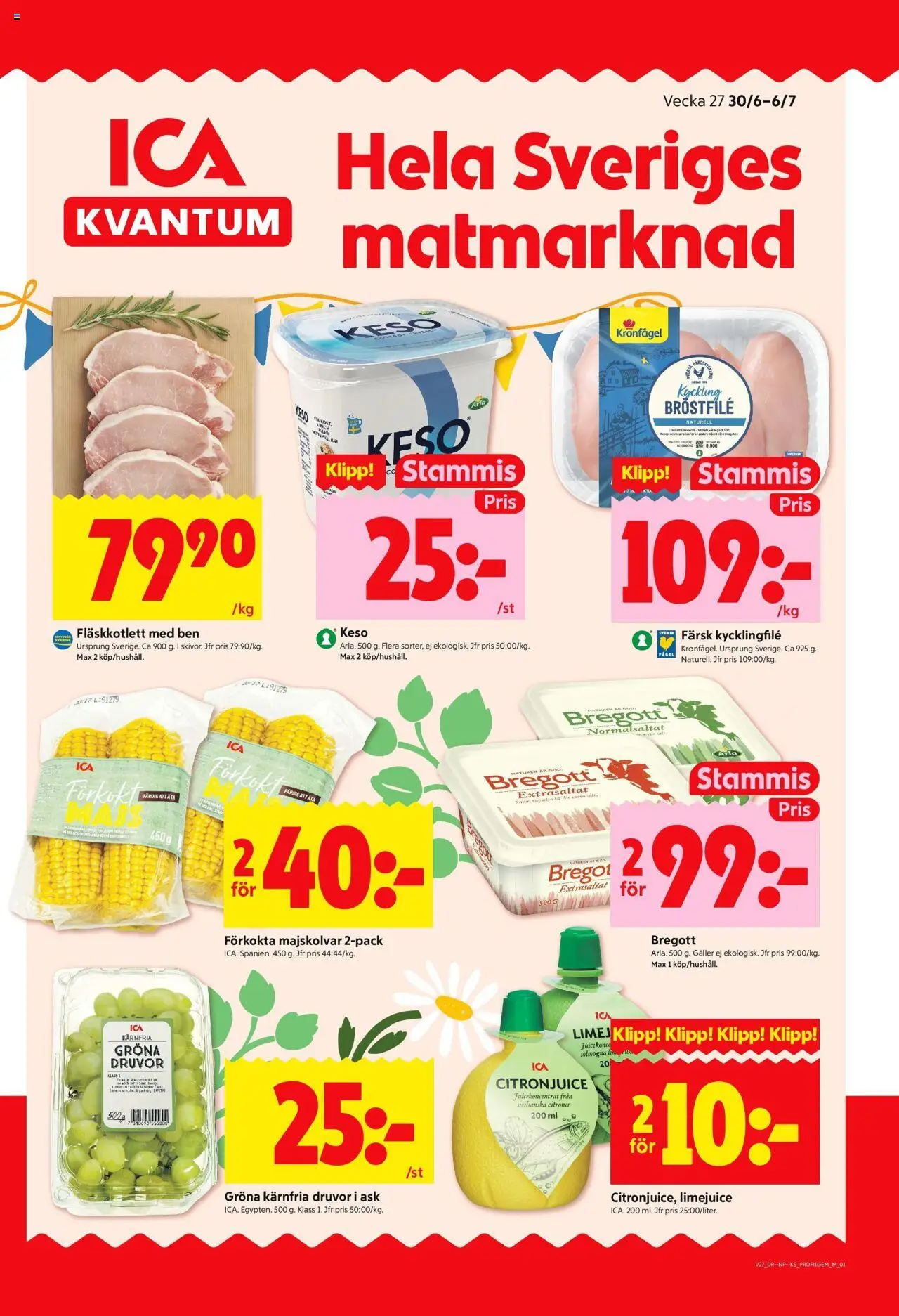 ICA Kvantum reklamblad aktuell från 30.06.2025 | Sida: 1 | Produkter: Kycklingfile, Galler, Bregott, Majs