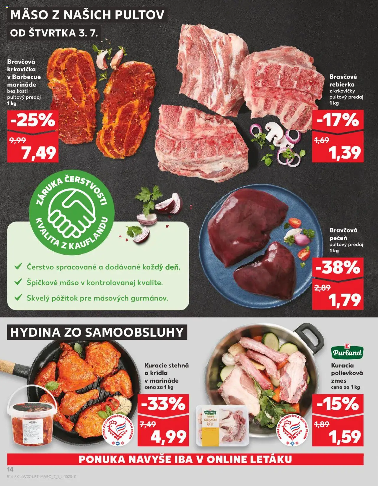 Nové Kaufland akcie – leták je platný od 03.07.2025 | Strana: 14 | Produkty: Bravčová krkovička, Kuracie stehná, Krkovička