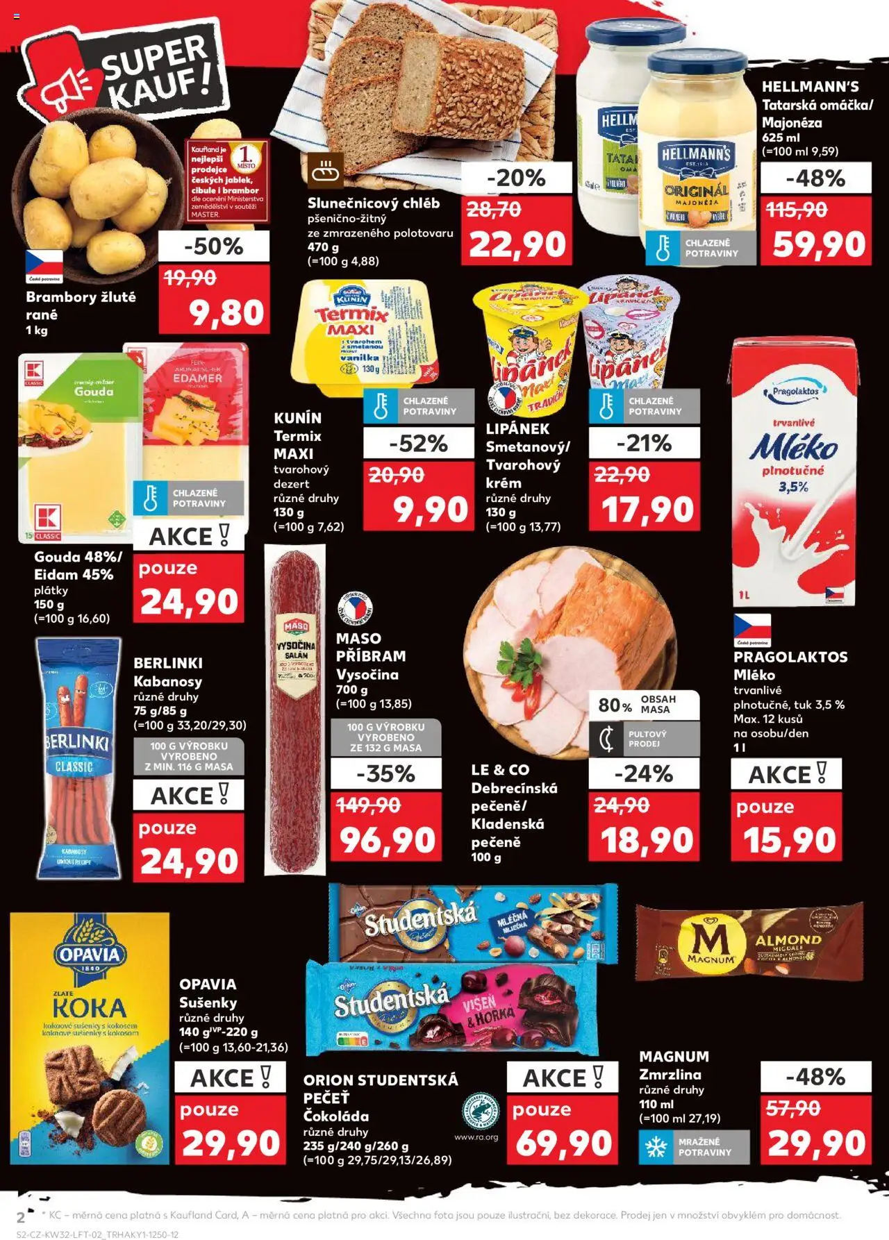Kaufland leták - Praha 4 od 06.08.2025 | Strana: 2 | Produkty: Gouda, Hellmann's, Maso, Orion Studentská pečeť